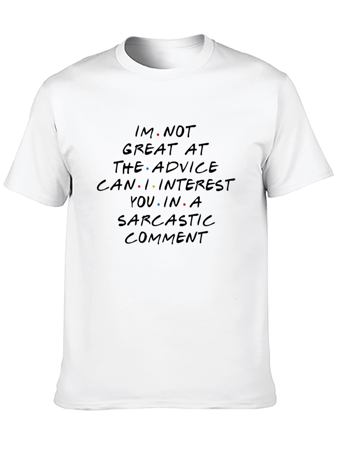 Black Sarcastic Comment T-Shirt - Funny Humor Tee view 10