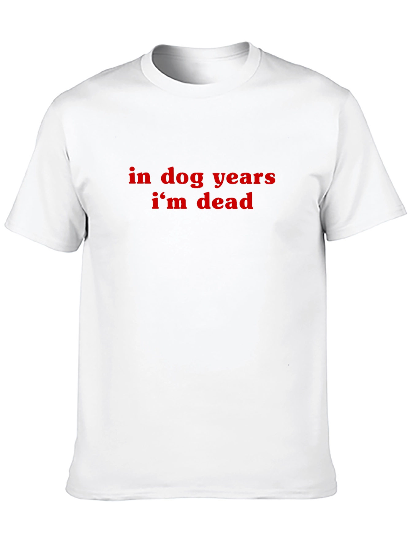 Black In Dog Years I'm Dead Black T-Shirt view 10