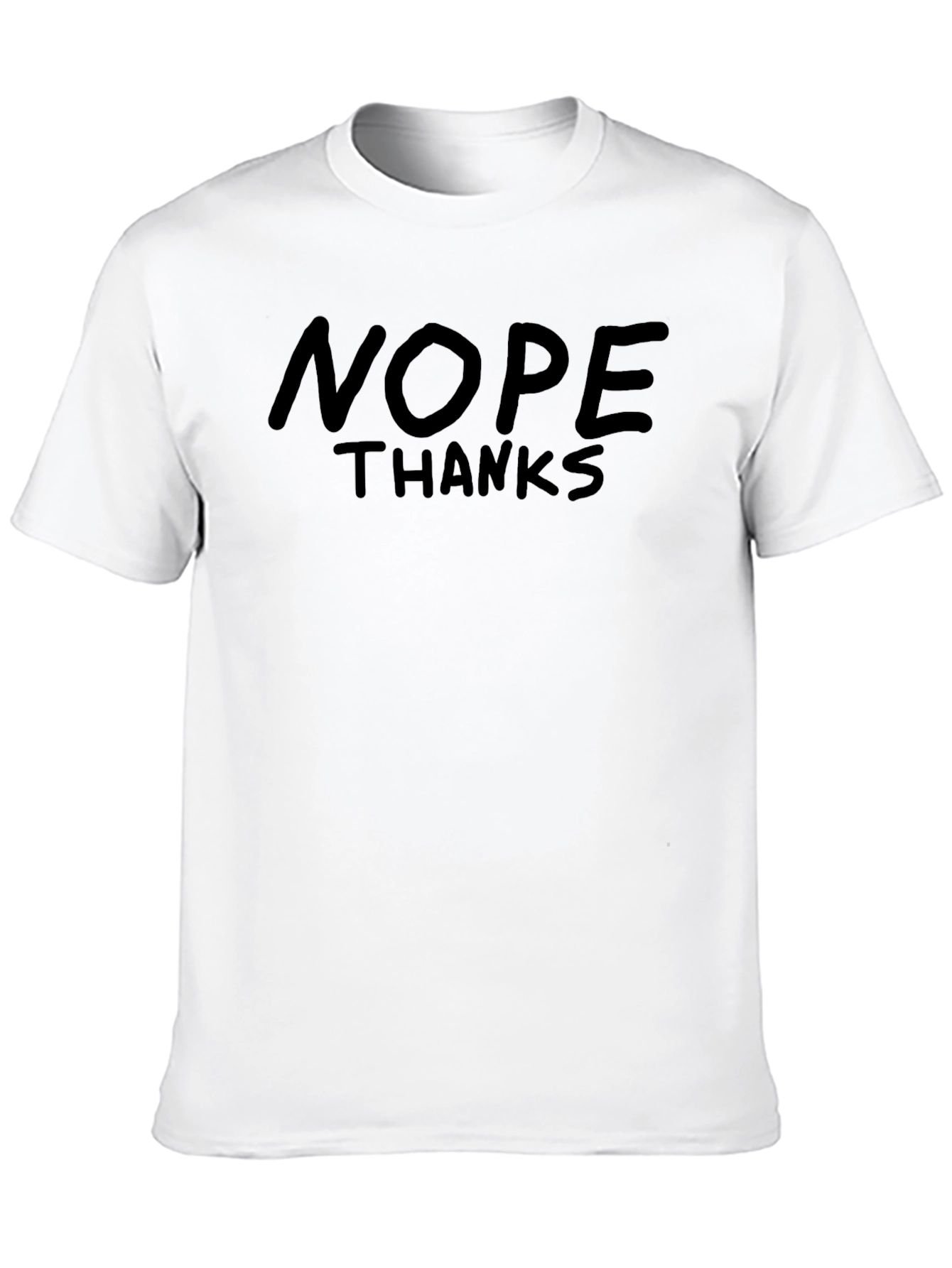 Black Nope Thanks Funny Sarcastic T-Shirt view 10