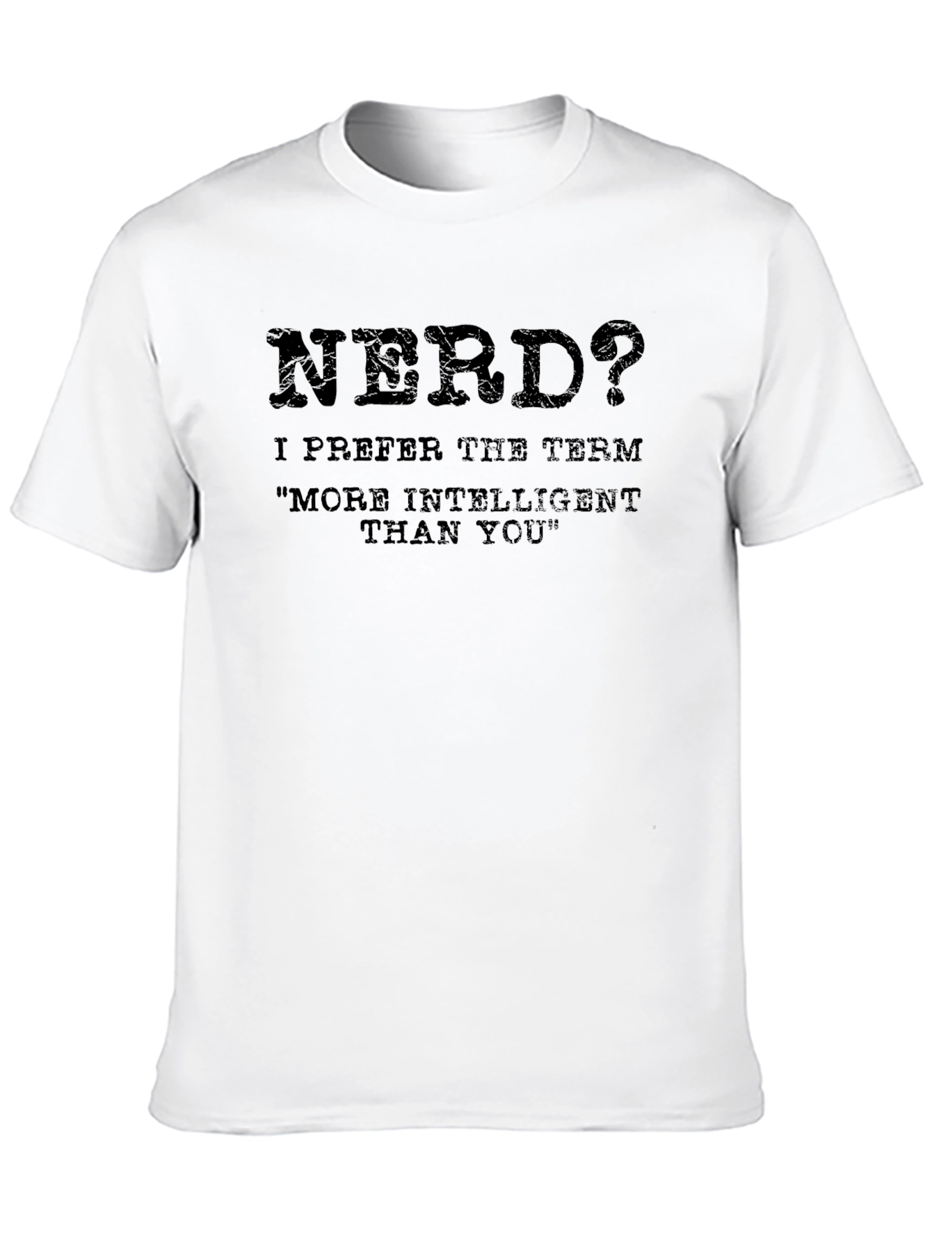Black Nerd? T-Shirt - More Intelligent Than You - Black view 10