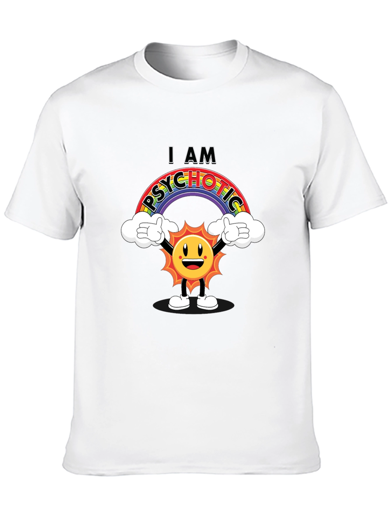 Black I Am Psychotic T-Shirt - Rainbow Sun Graphic Tee view 10