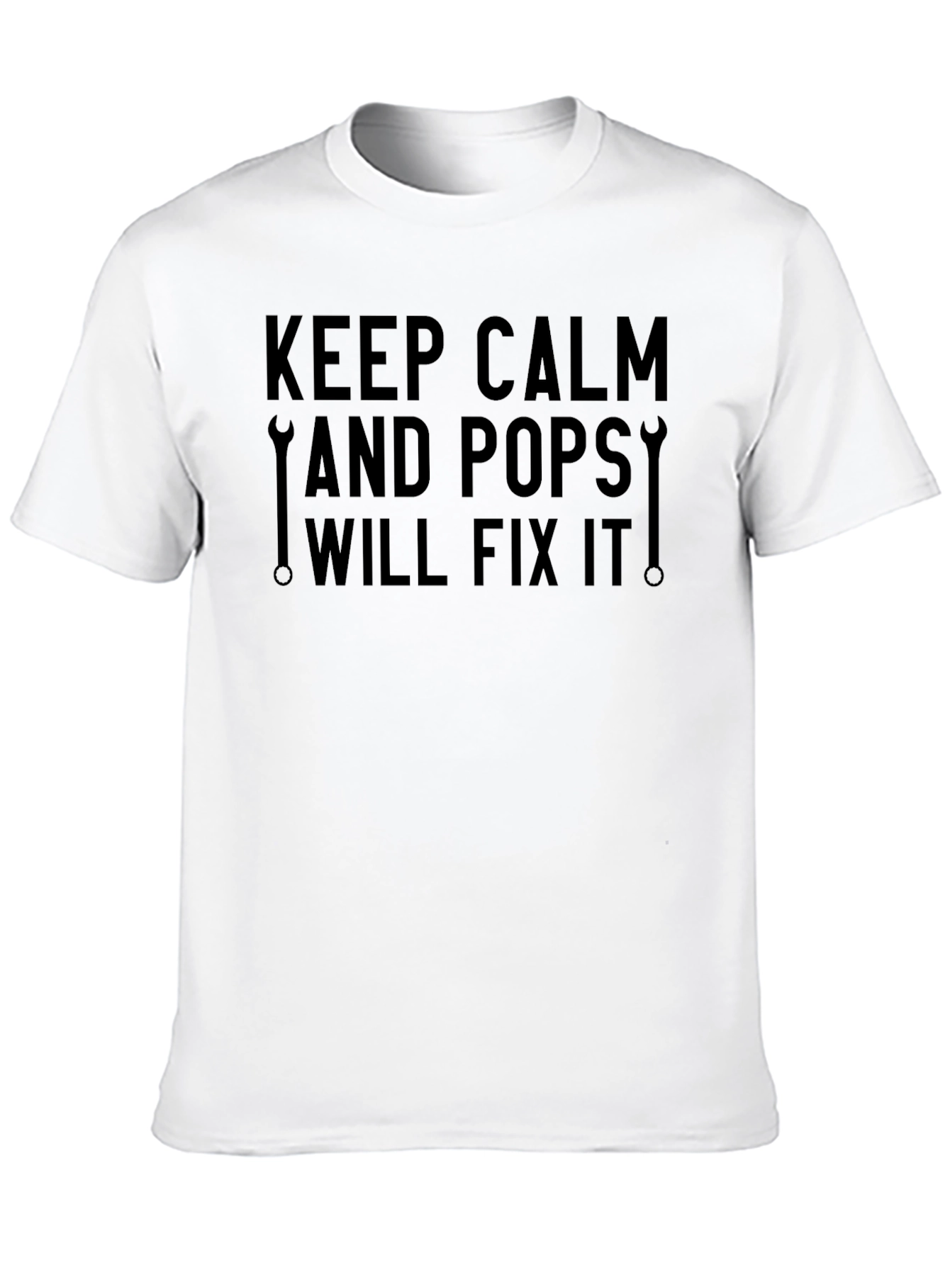 Keep Calm Pops Will Fix It T-Shirt - 10
