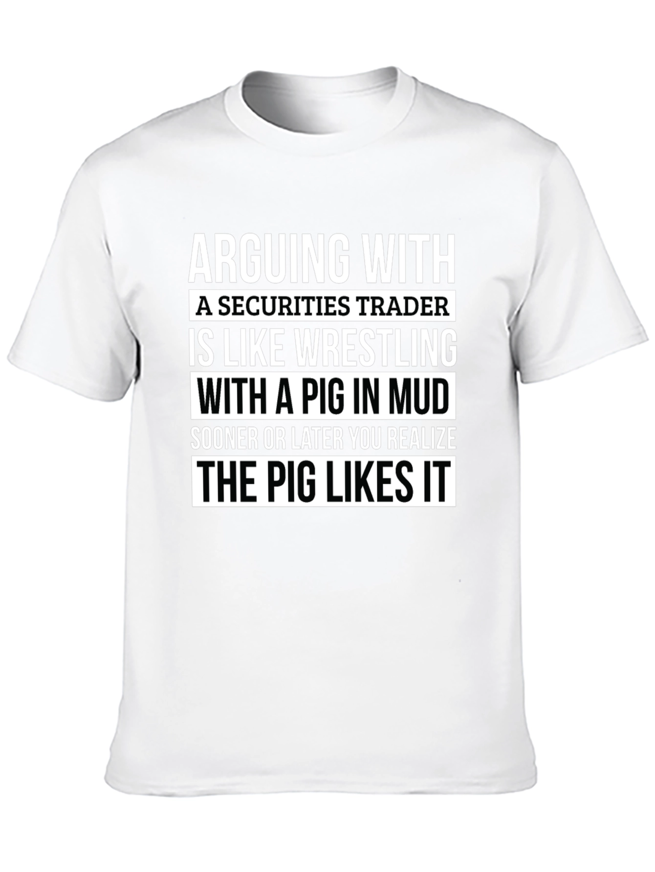 Black Securities Trader Pig in Mud T-Shirt view 10