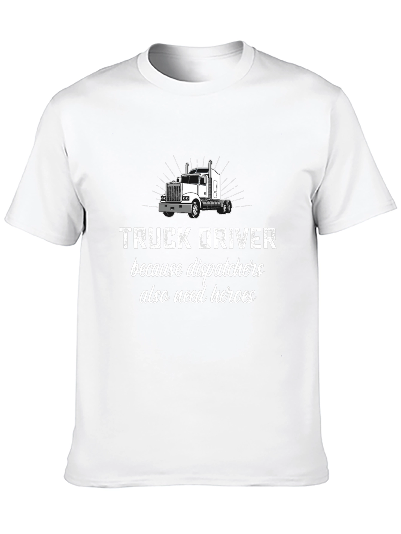 Truck Driver Hero T-Shirt - 10