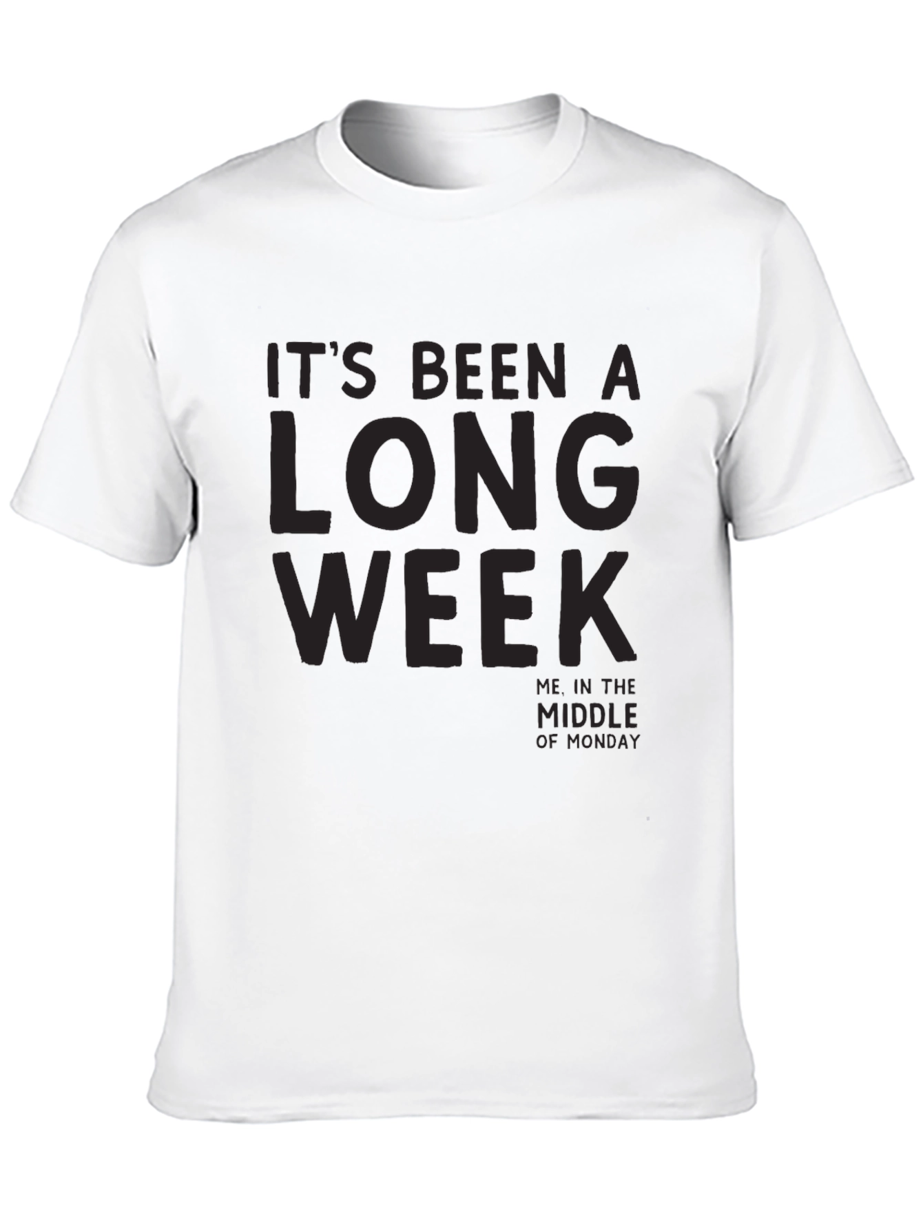 Black It's Been a Long Week Men's Black T-Shirt view 10