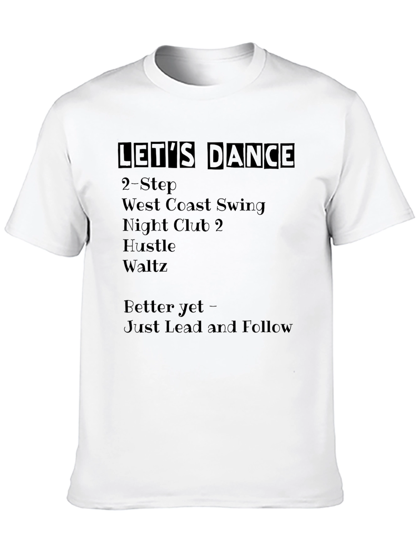 Black Let's Dance T-Shirt - Dance Style List view 10