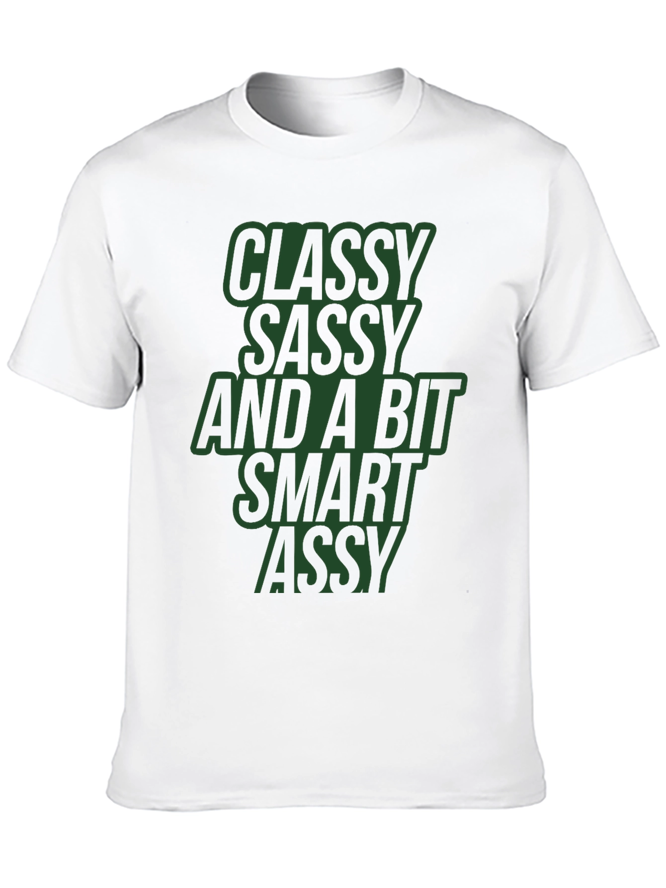 Black Classy Sassy Smart Assy Black Graphic Tee view 10