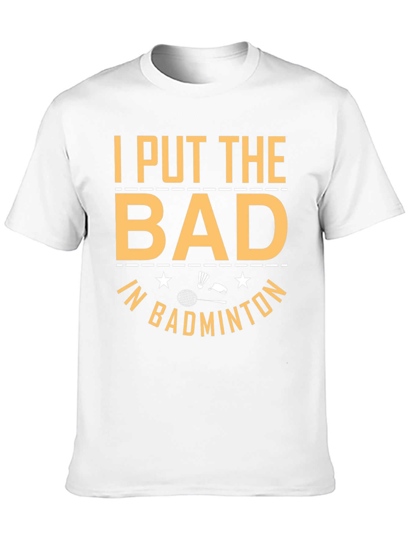 Black Badminton T-Shirt: I Put the Bad In view 10