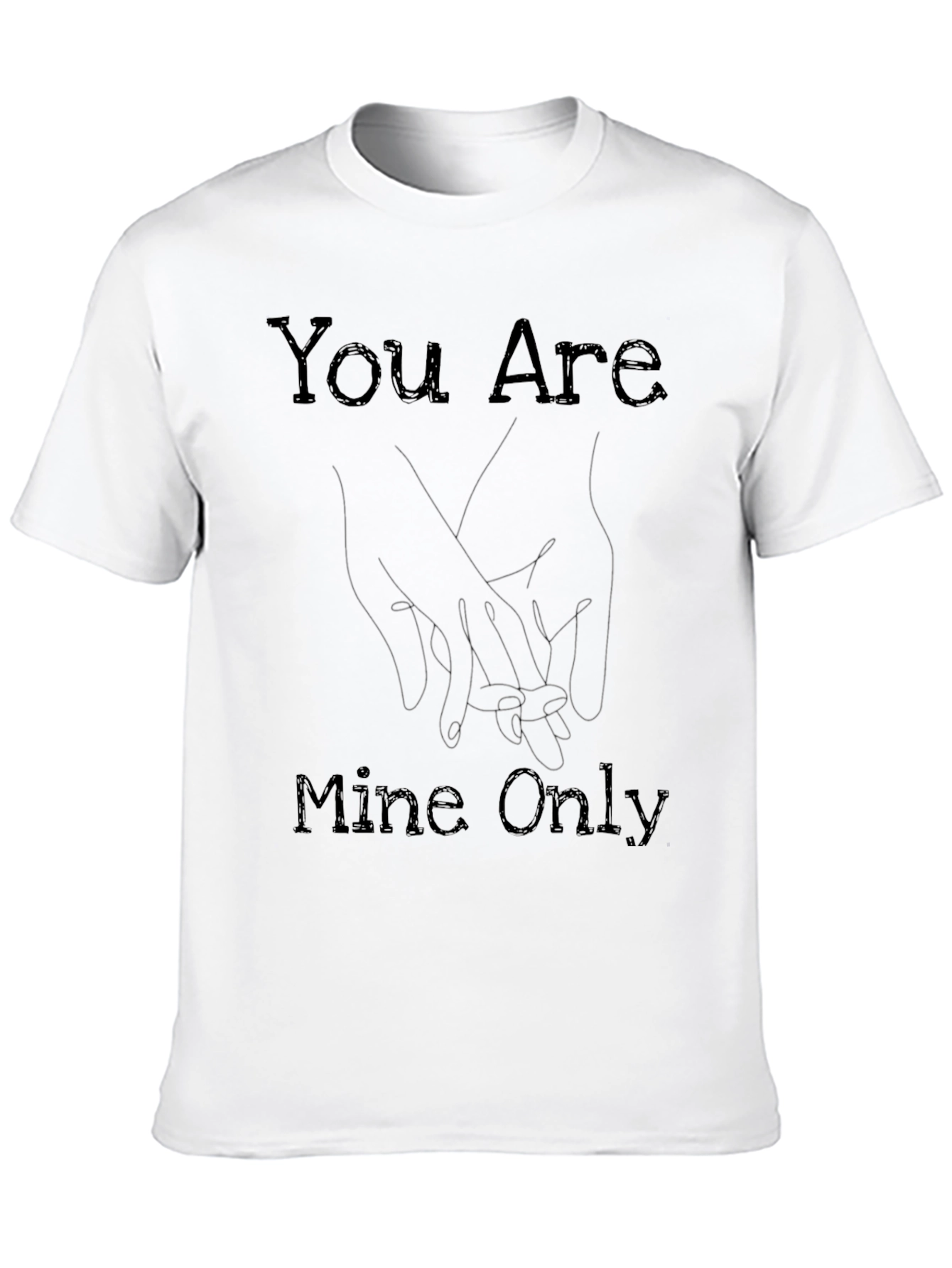 Black You Are Mine Only Graphic Tee view 10