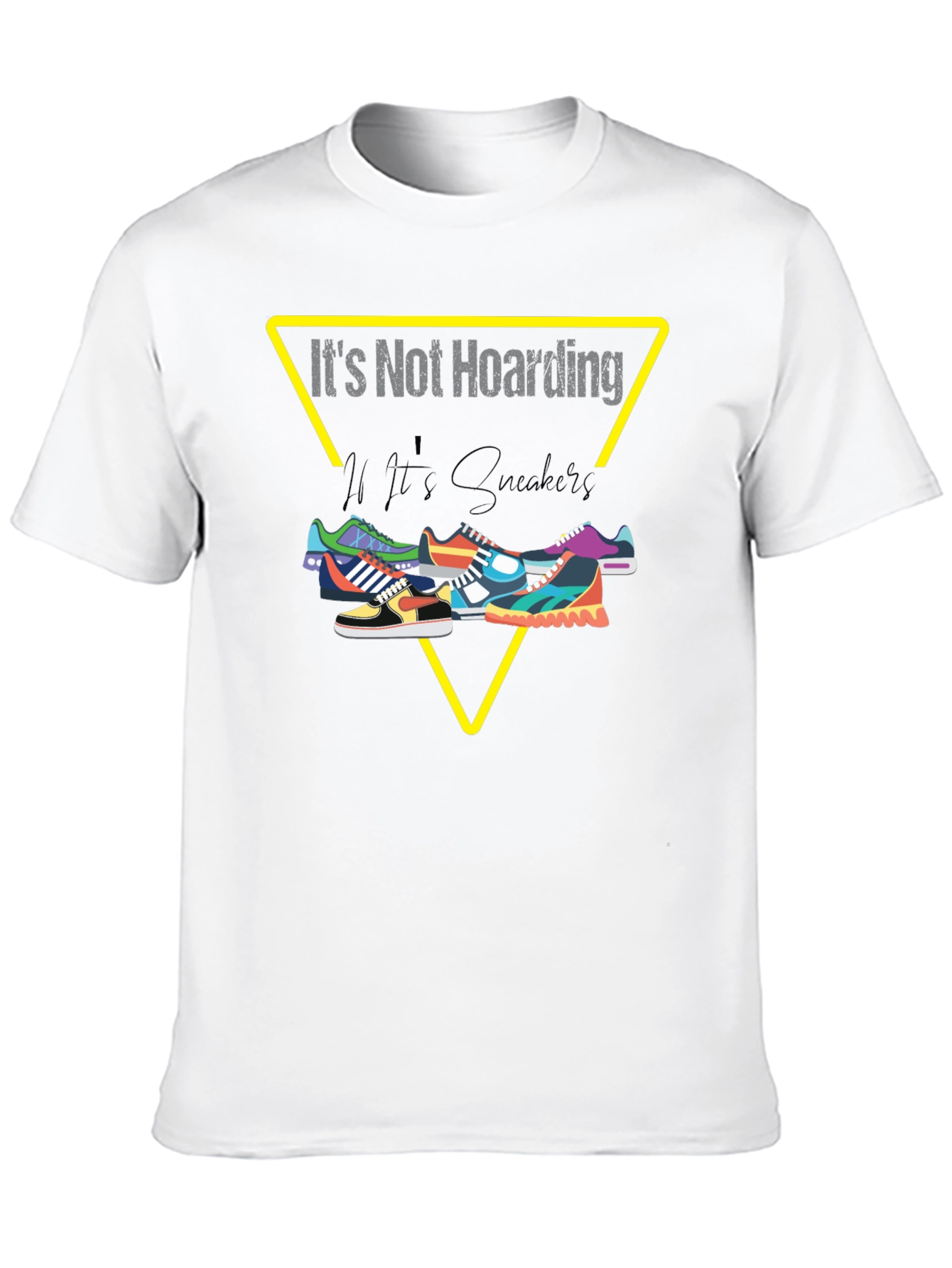 Black It's Not Hoarding If It's Sneakers T-Shirt view 10