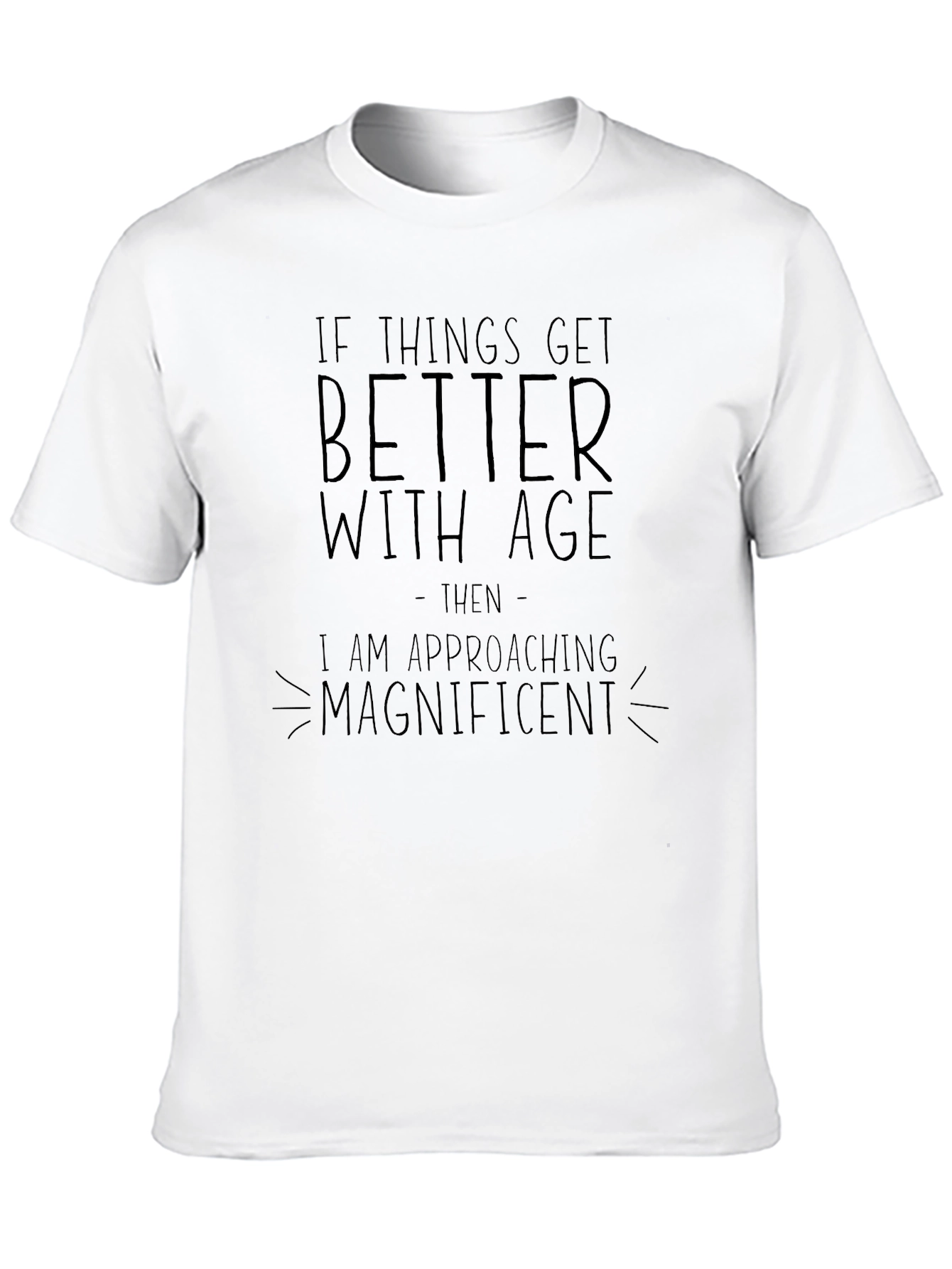 Black Funny Sarcastic "Magnificent" Black T-Shirt view 10