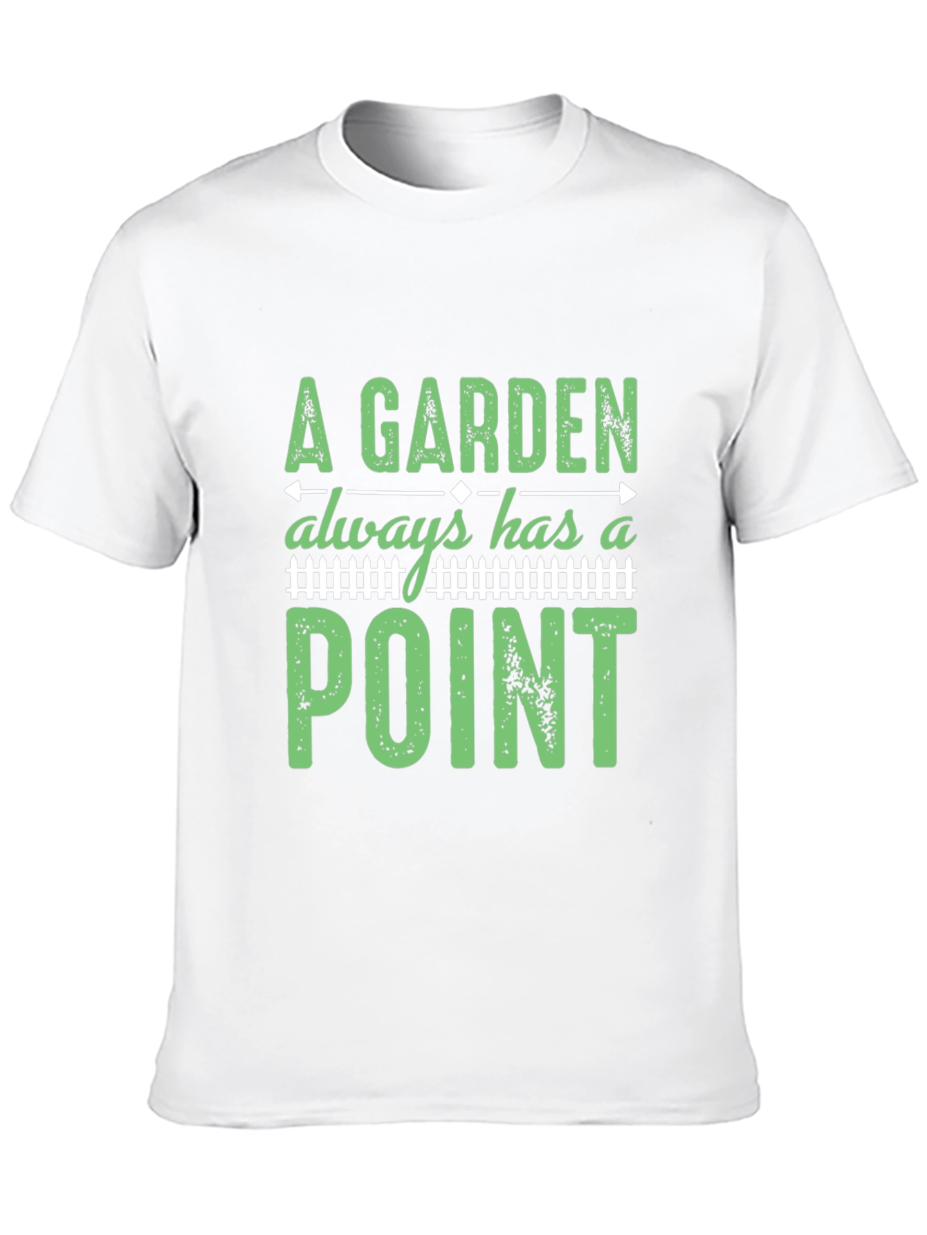 Black A Garden Always Has a Point T-Shirt view 10