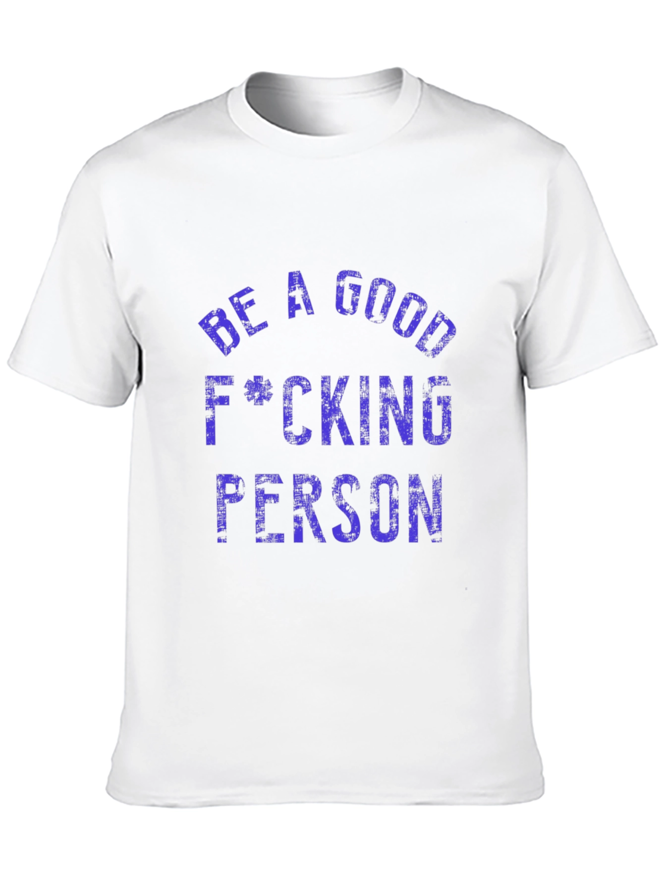 Black Be A Good F*cking Person Graphic Tee view 10
