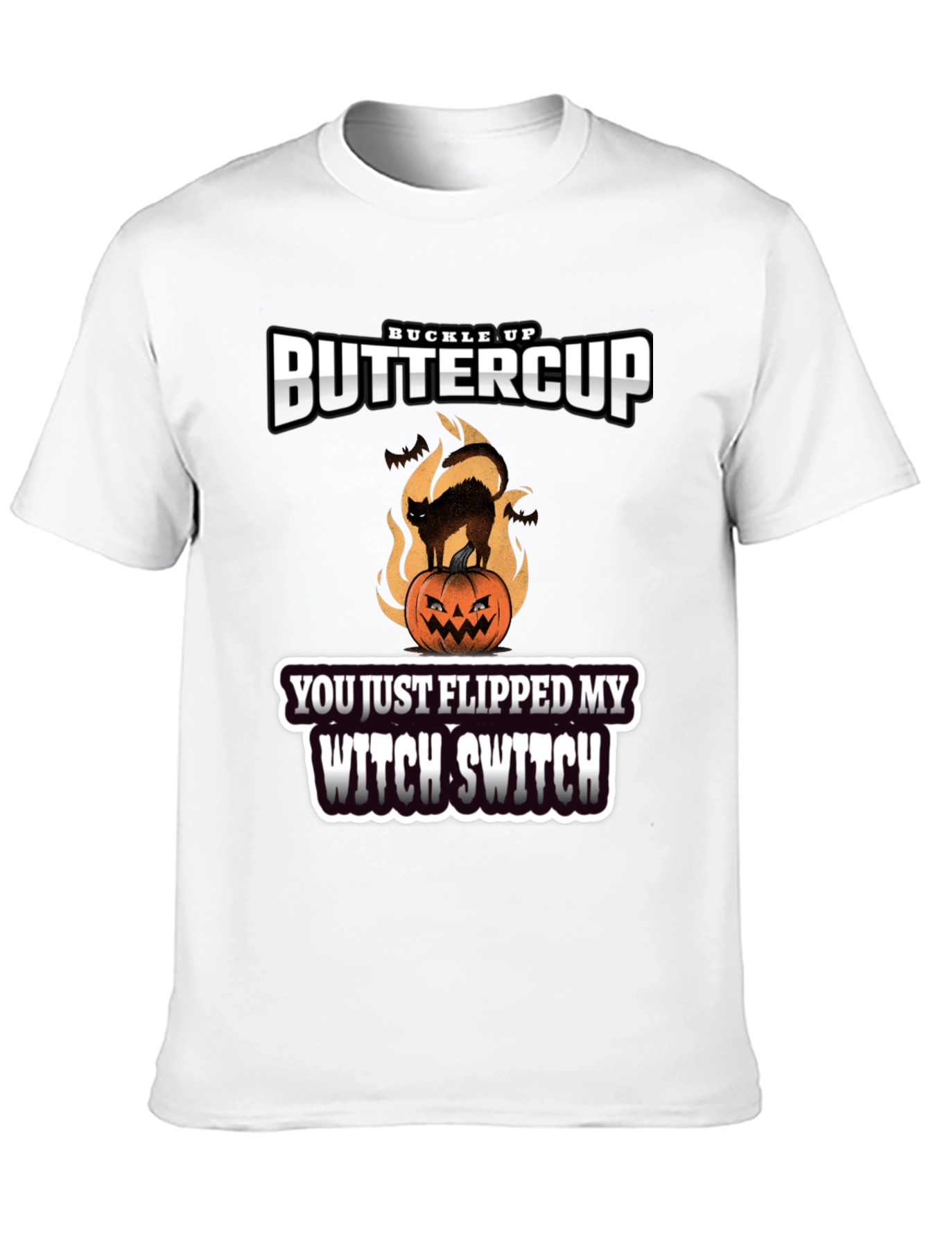 Buckle Up Buttercup Witch Switch T-Shirt - 10