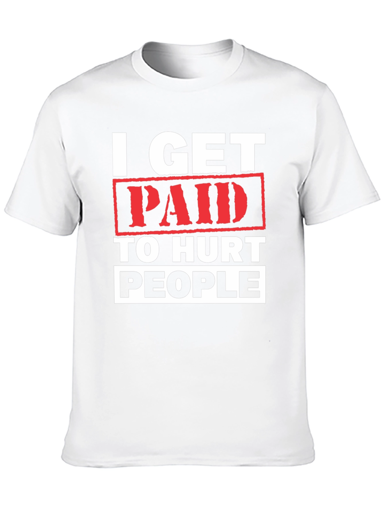Black I Get Paid To Hurt People Graphic Tee view 10