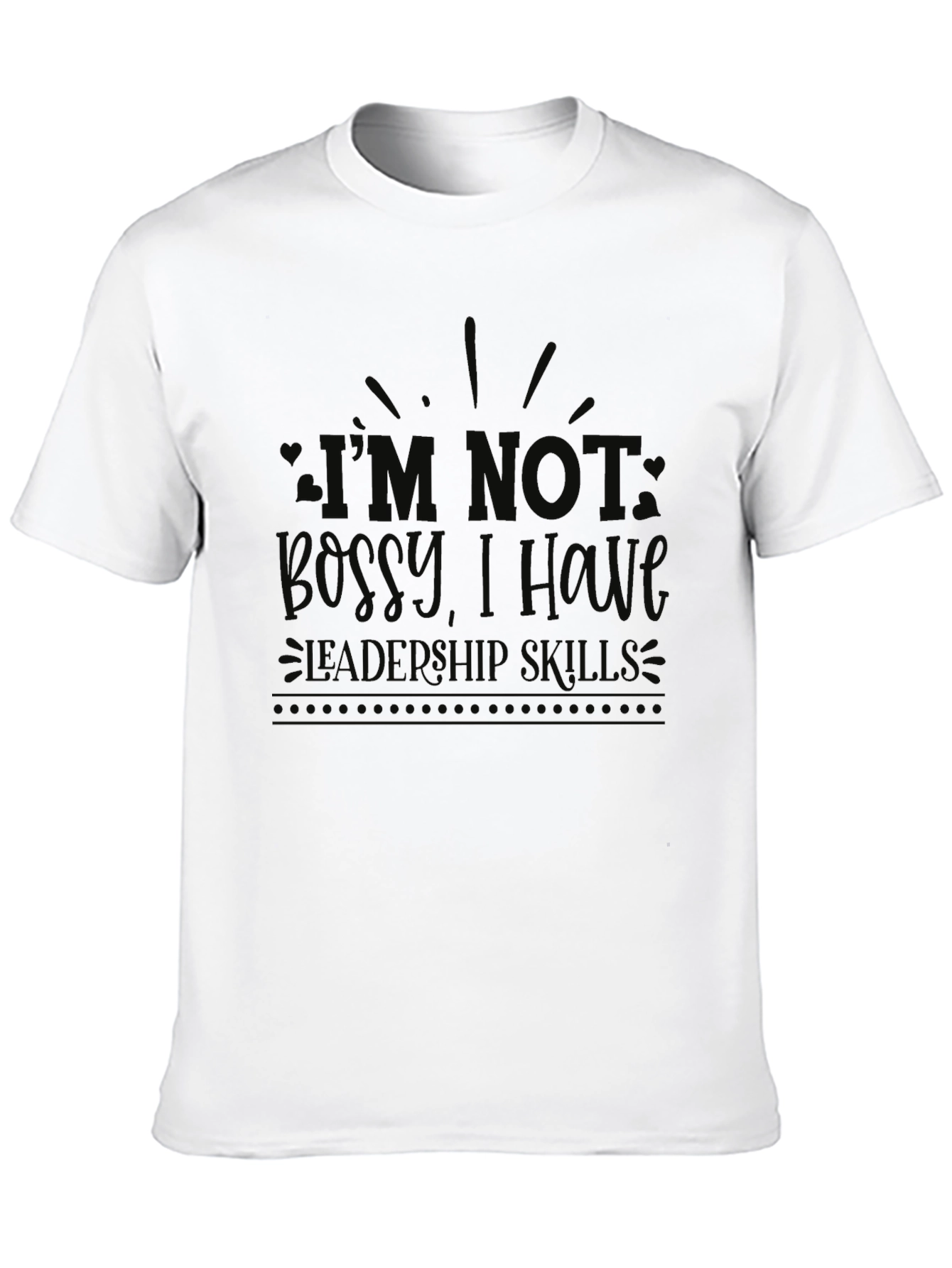 Black I'm Not Bossy Leadership Skills T-Shirt view 10