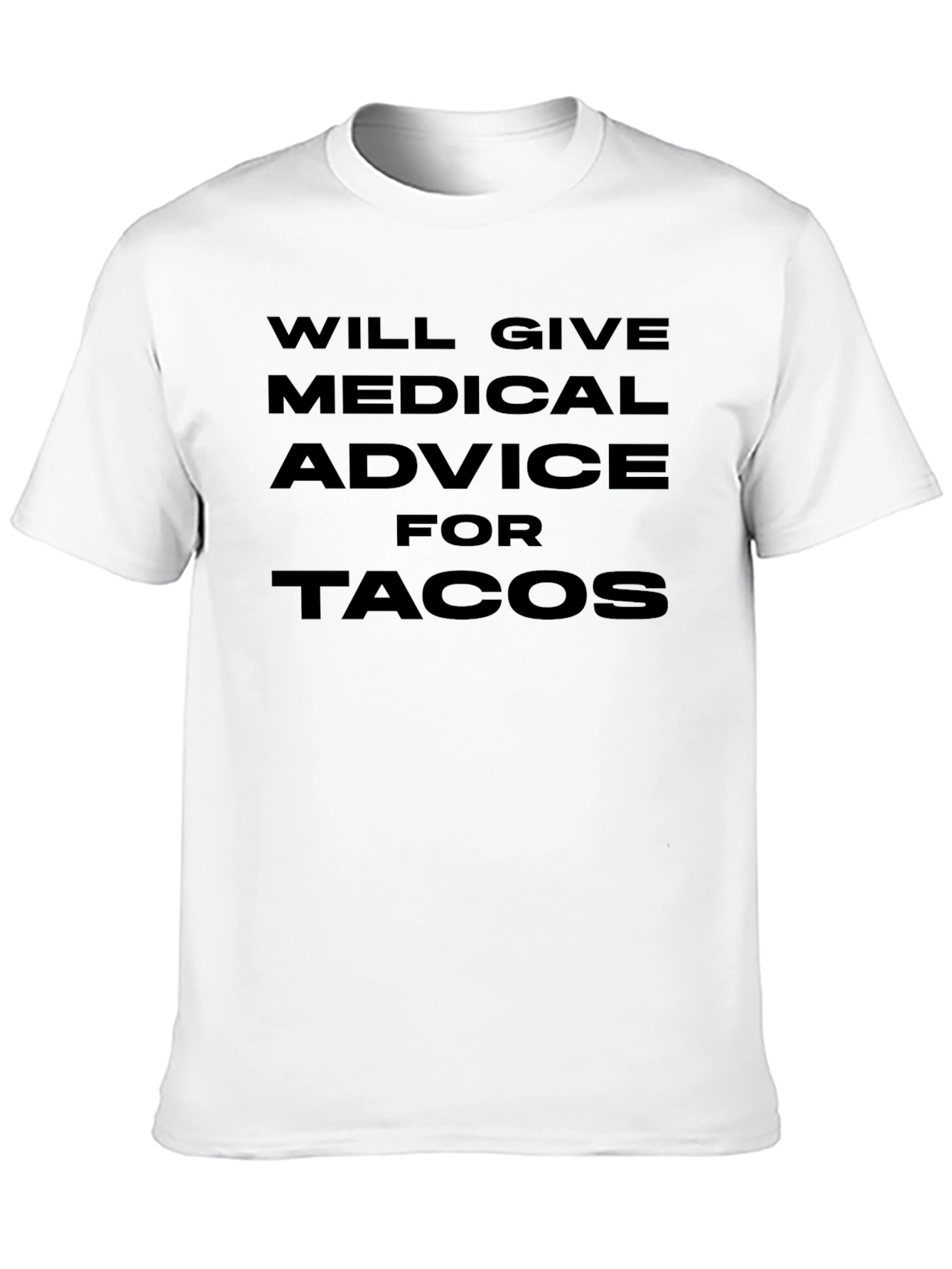 Black Funny Medical Advice For Tacos Black T-Shirt view 10