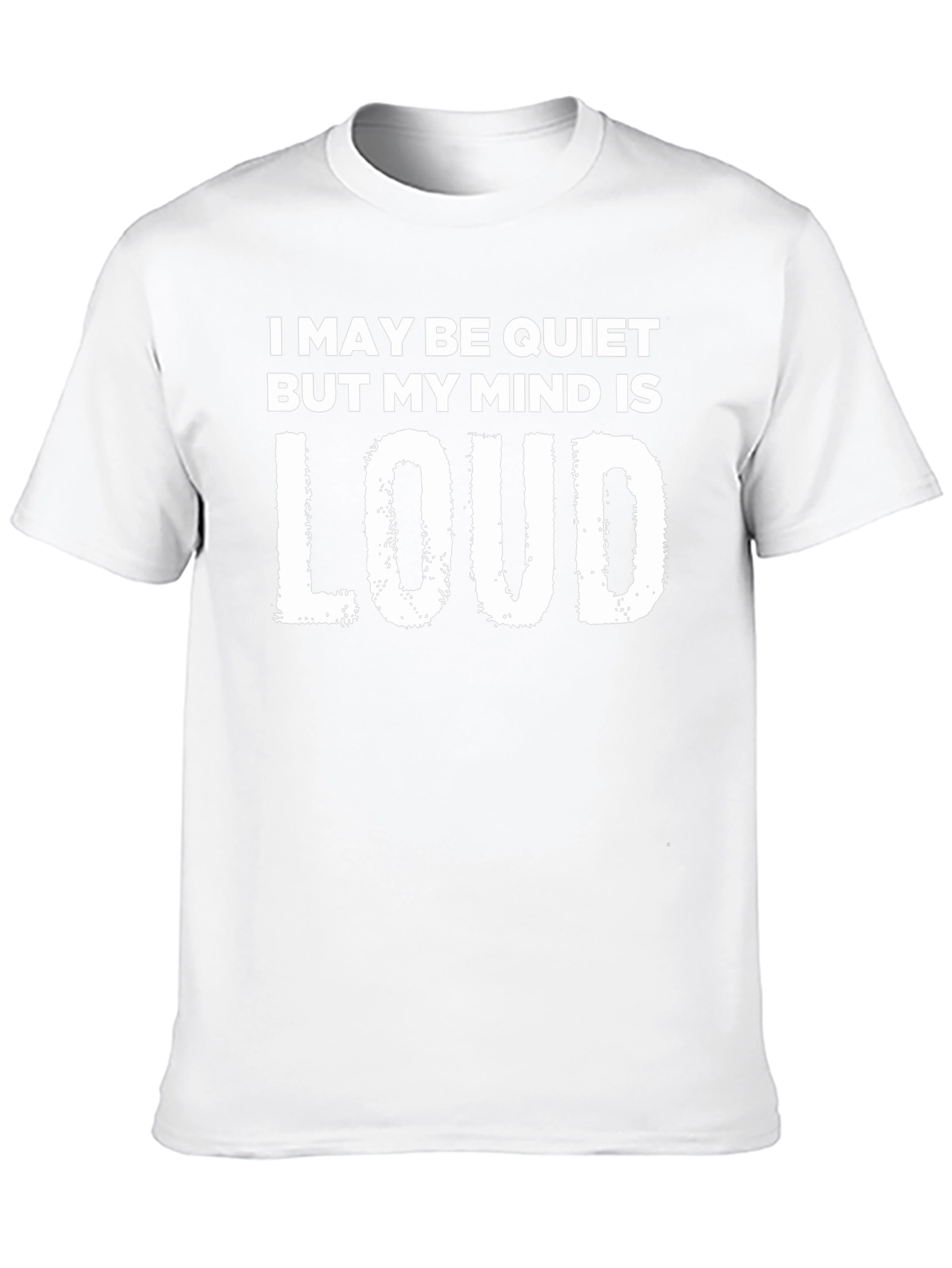 Black I May Be Quiet, But My Mind Is Loud T-Shirt view 10
