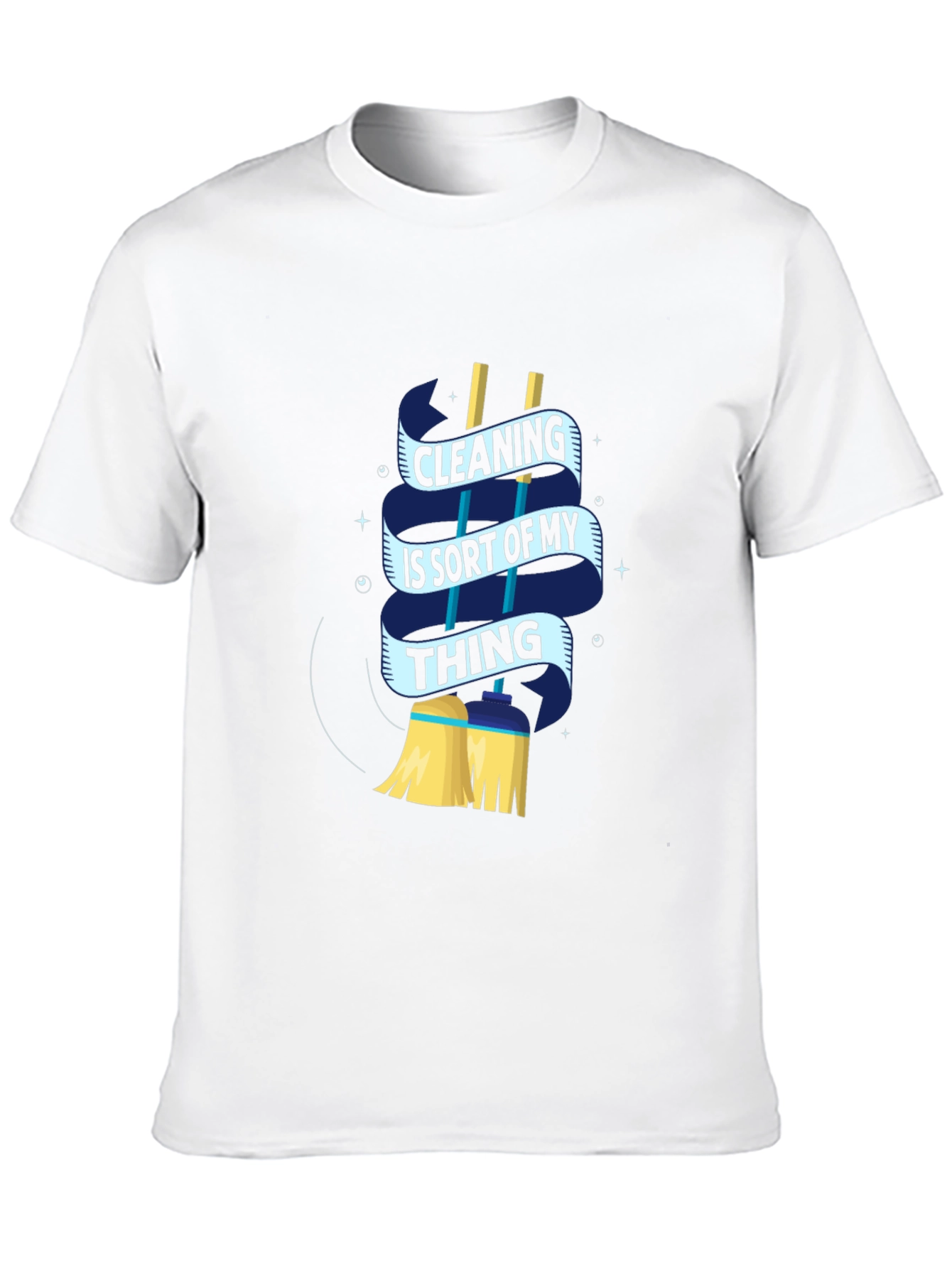 Black Cleaning Is Sort Of My Thing T-Shirt view 10