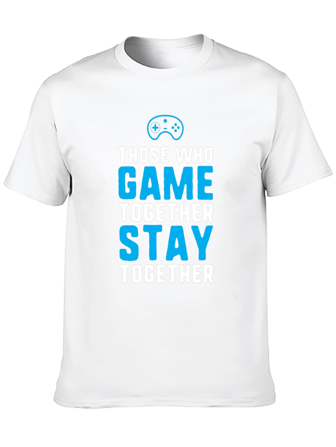 Black Those Who Game Together Stay Together T-Shirt view 10