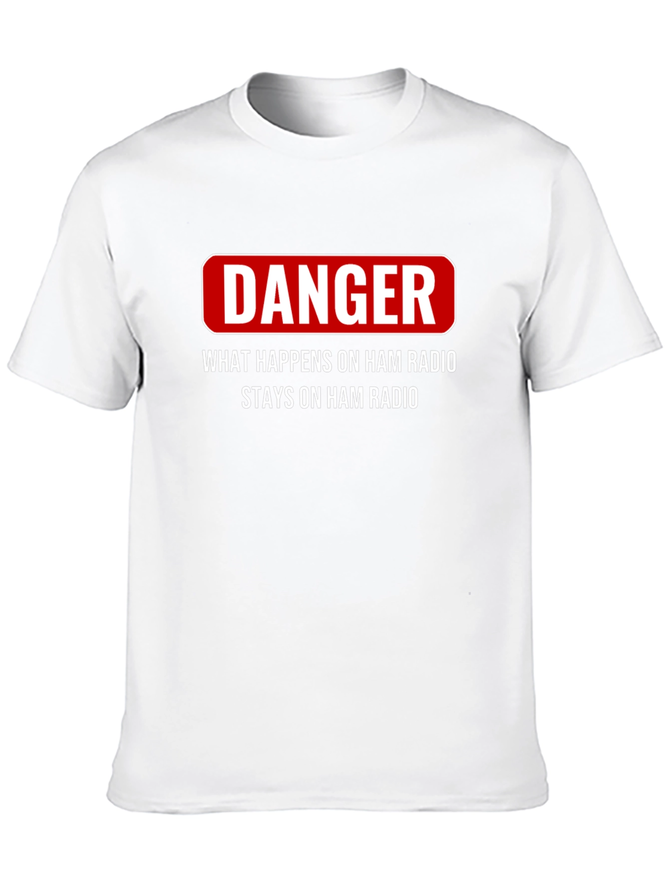 Black Danger Ham Radio T-Shirt - What Happens Stays view 10