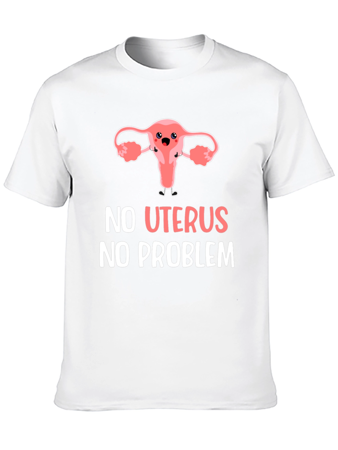 Black No Uterus, No Problem T-Shirt view 10