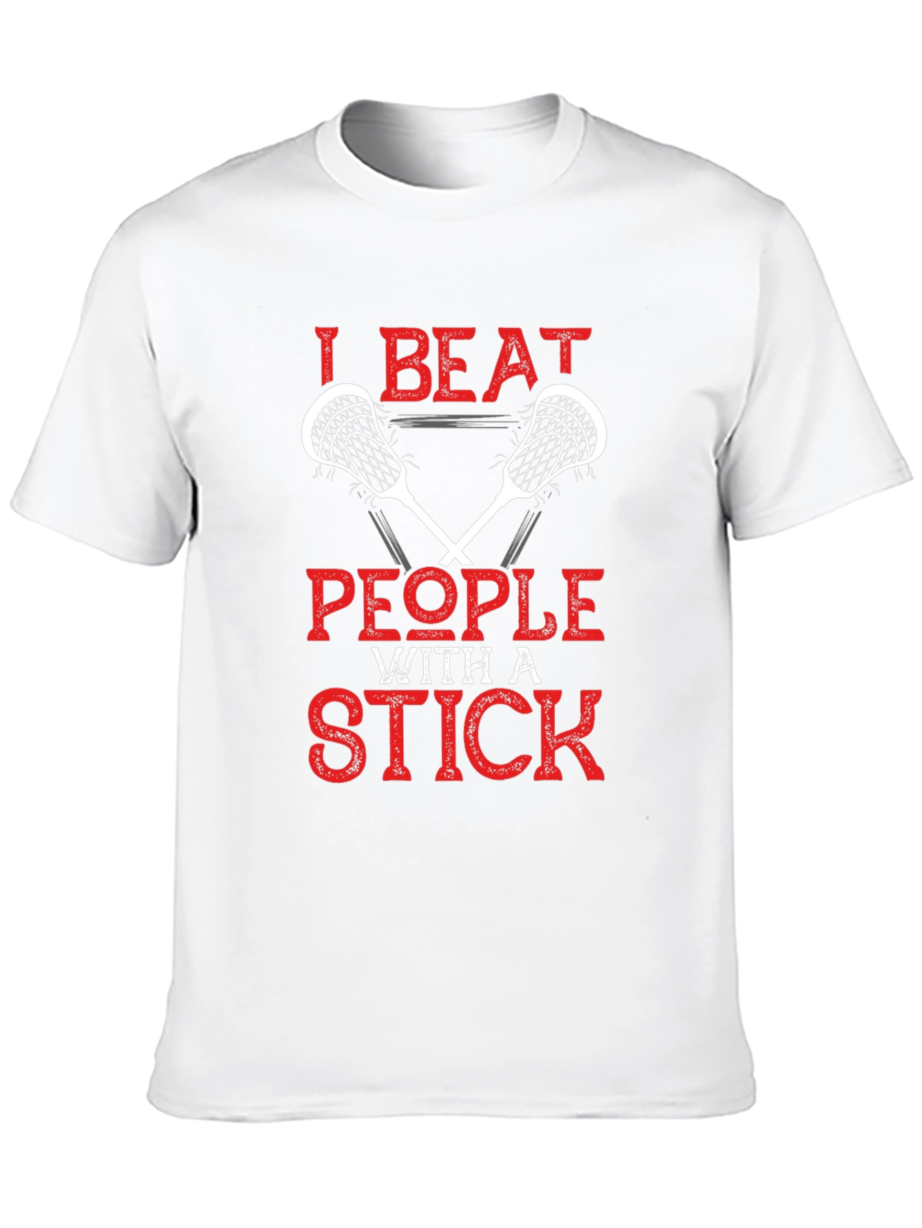 Black I Beat People With a Stick Lacrosse T-Shirt view 10