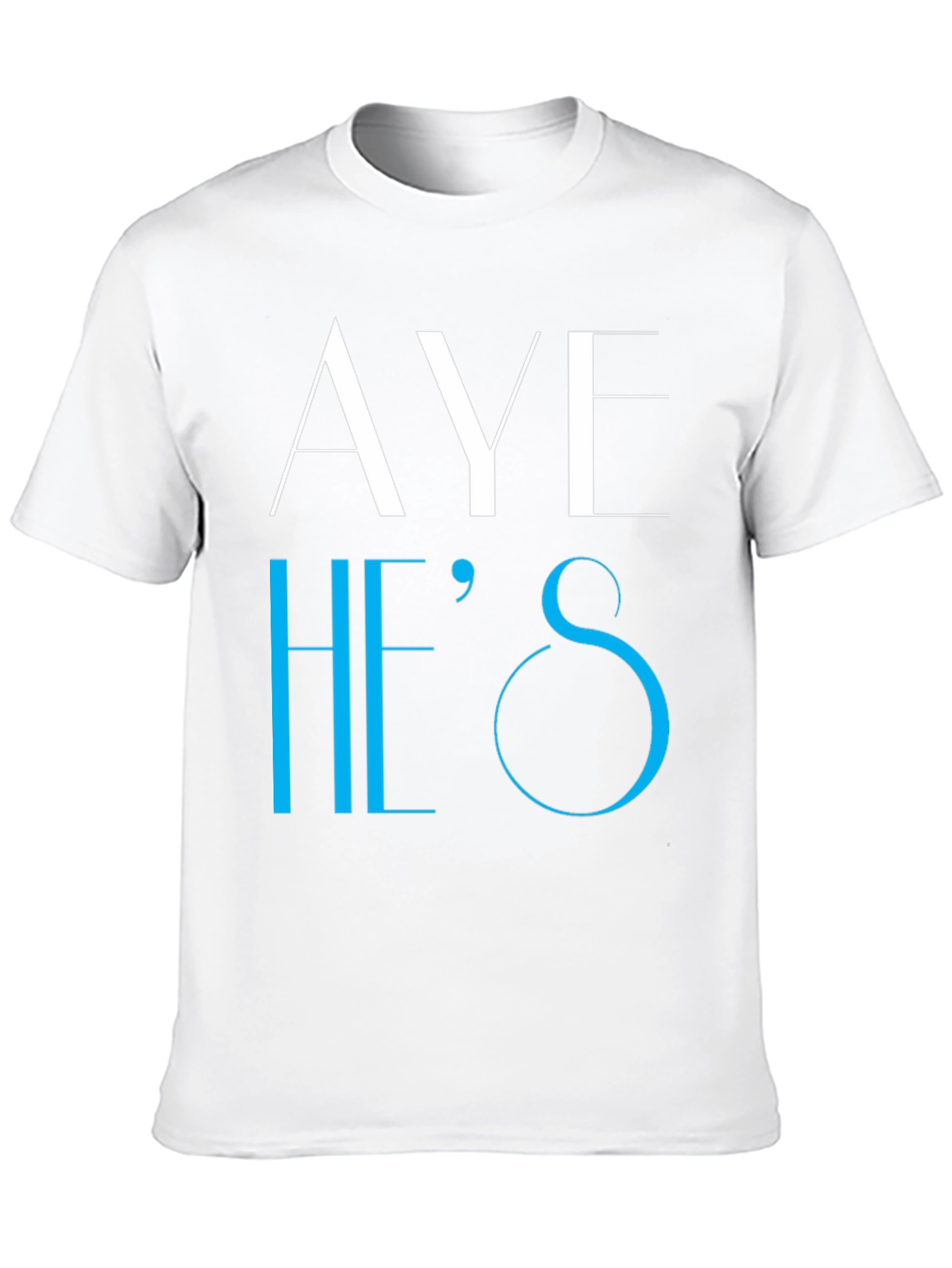 Black Aye He's T-Shirt - Novelty Graphic Tee view 10