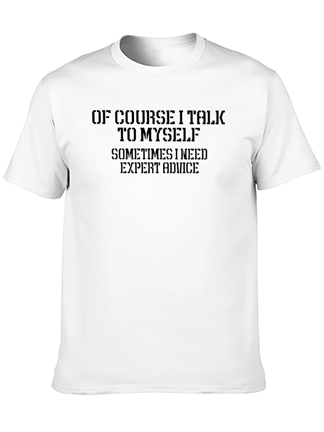 Black Of Course I Talk To Myself - Mens T-Shirt view 10