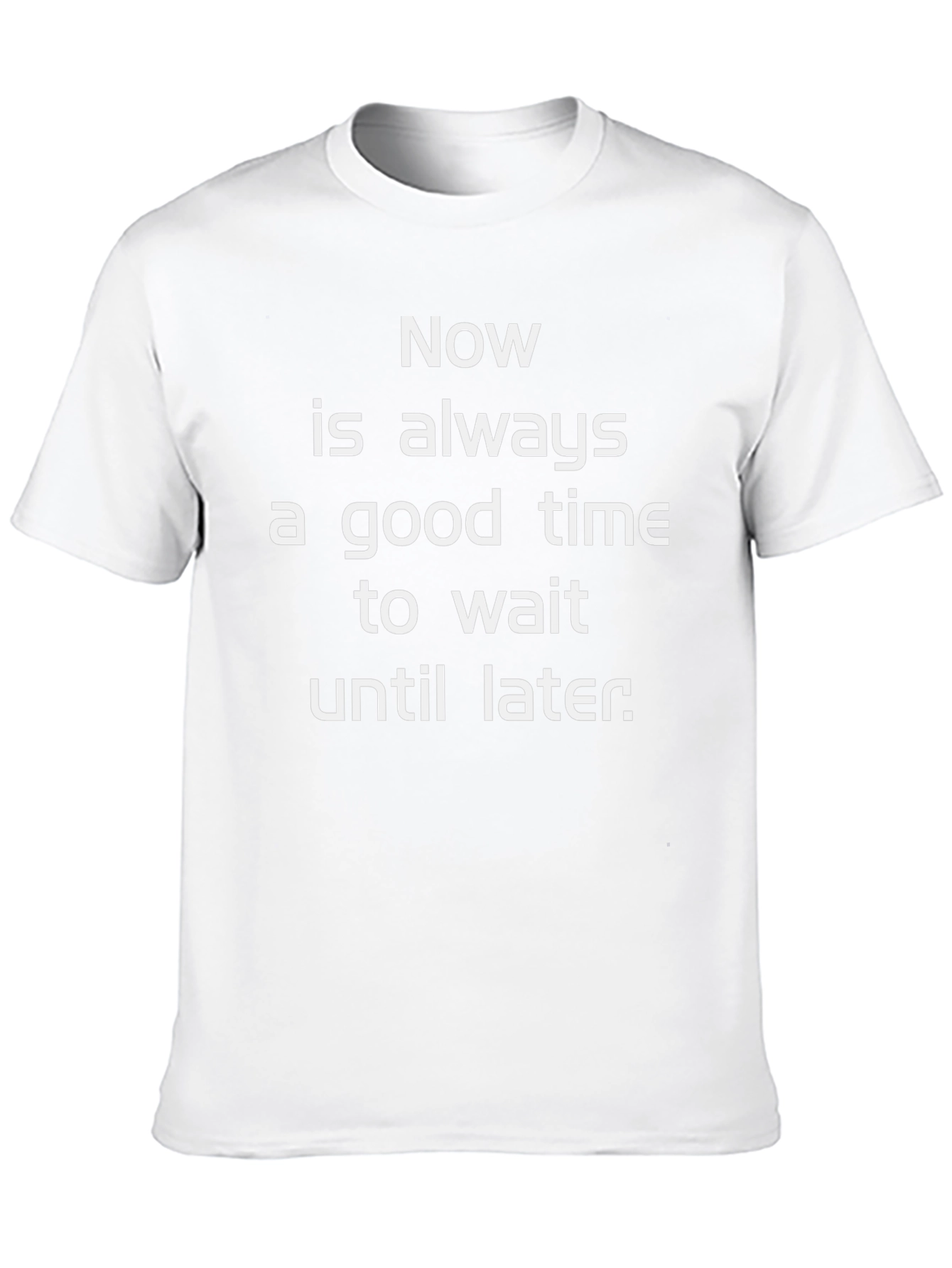 Black Procrastination T-Shirt: Now is Always a Good Time view 10