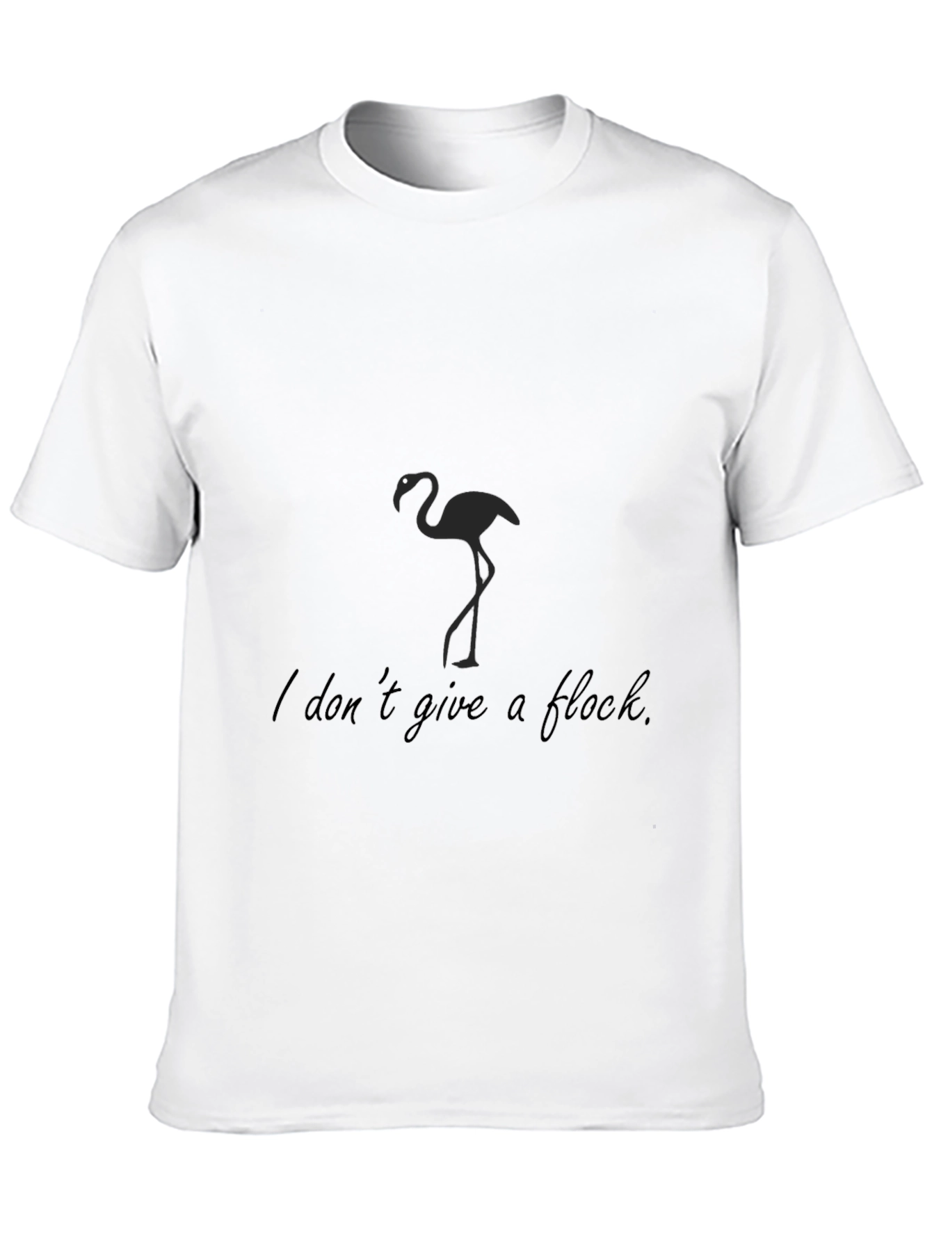 Black I Don't Give a Flock T-Shirt - Black Graphic Tee view 10