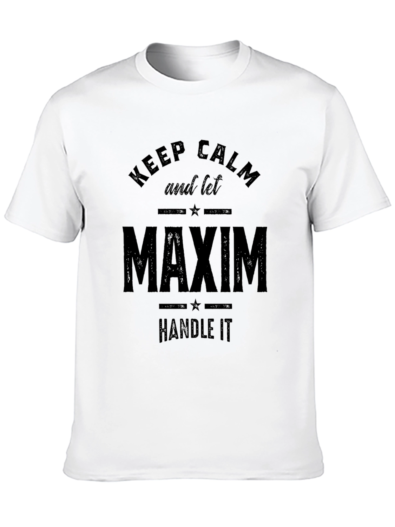 Black Keep Calm, Maxim Can Handle It T-Shirt view 10