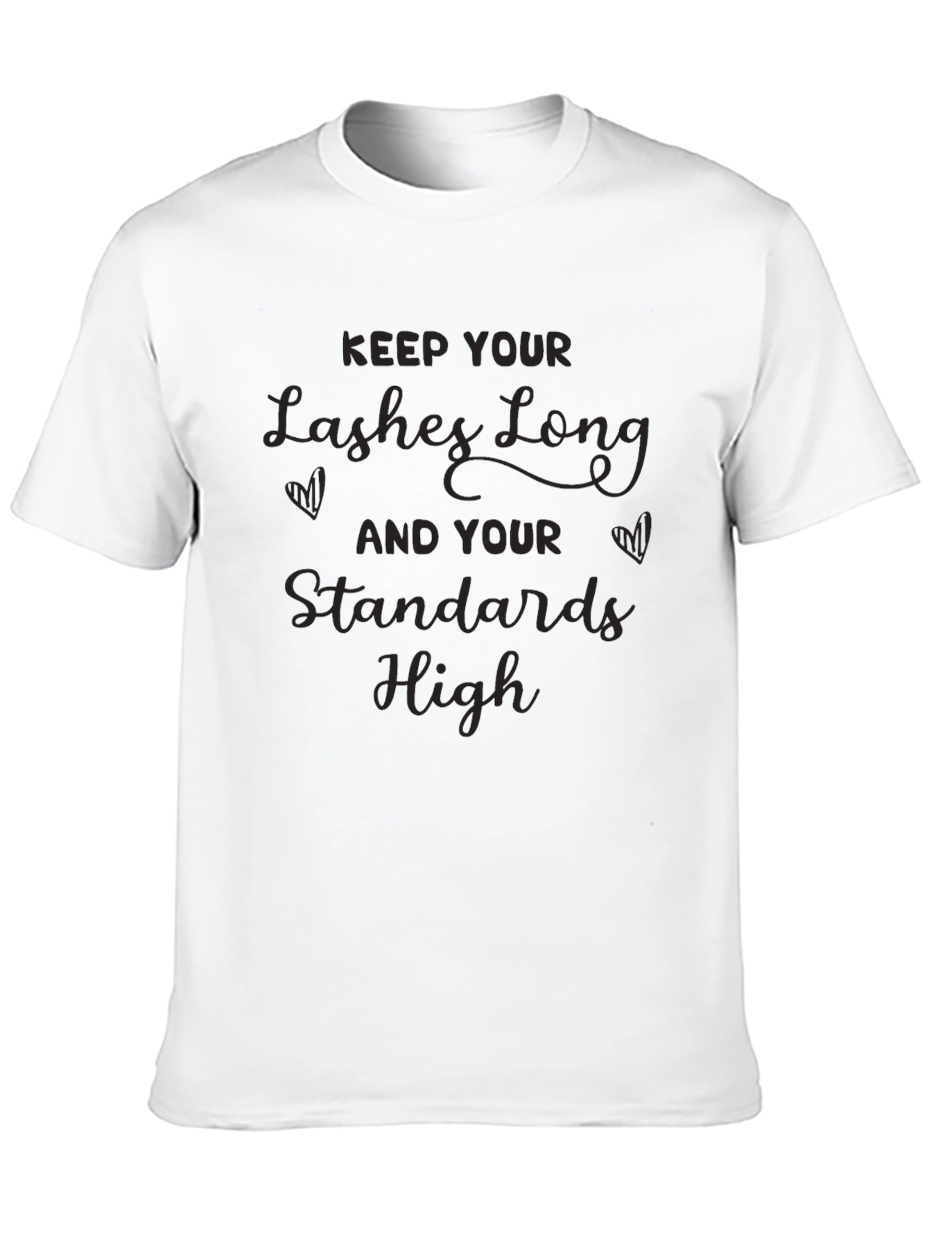 Lashes Long Standards High T-Shirt - Trendy Graphic Tee - 10