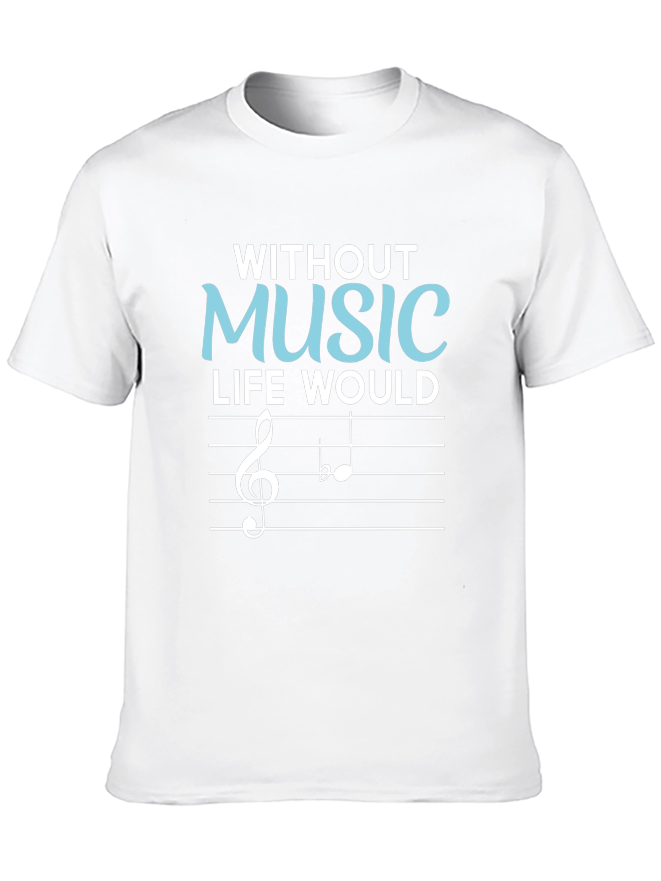 Black Without Music Life Would Be Flat T-Shirt view 10