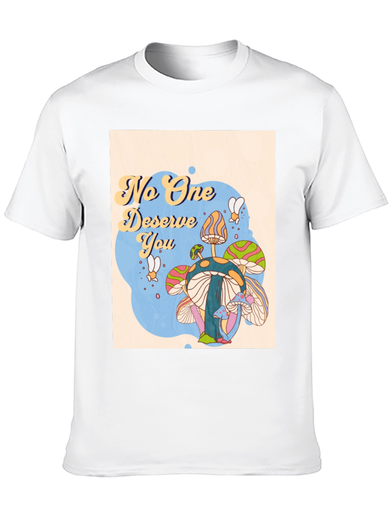 Black No One Deserves You Mushroom Graphic Tee view 10