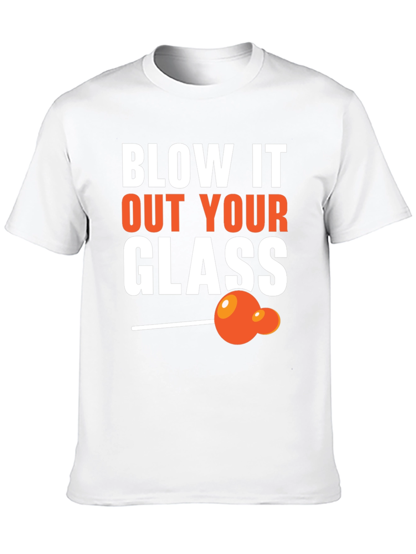Black Blow It Out Your Glass Funny T-Shirt view 10