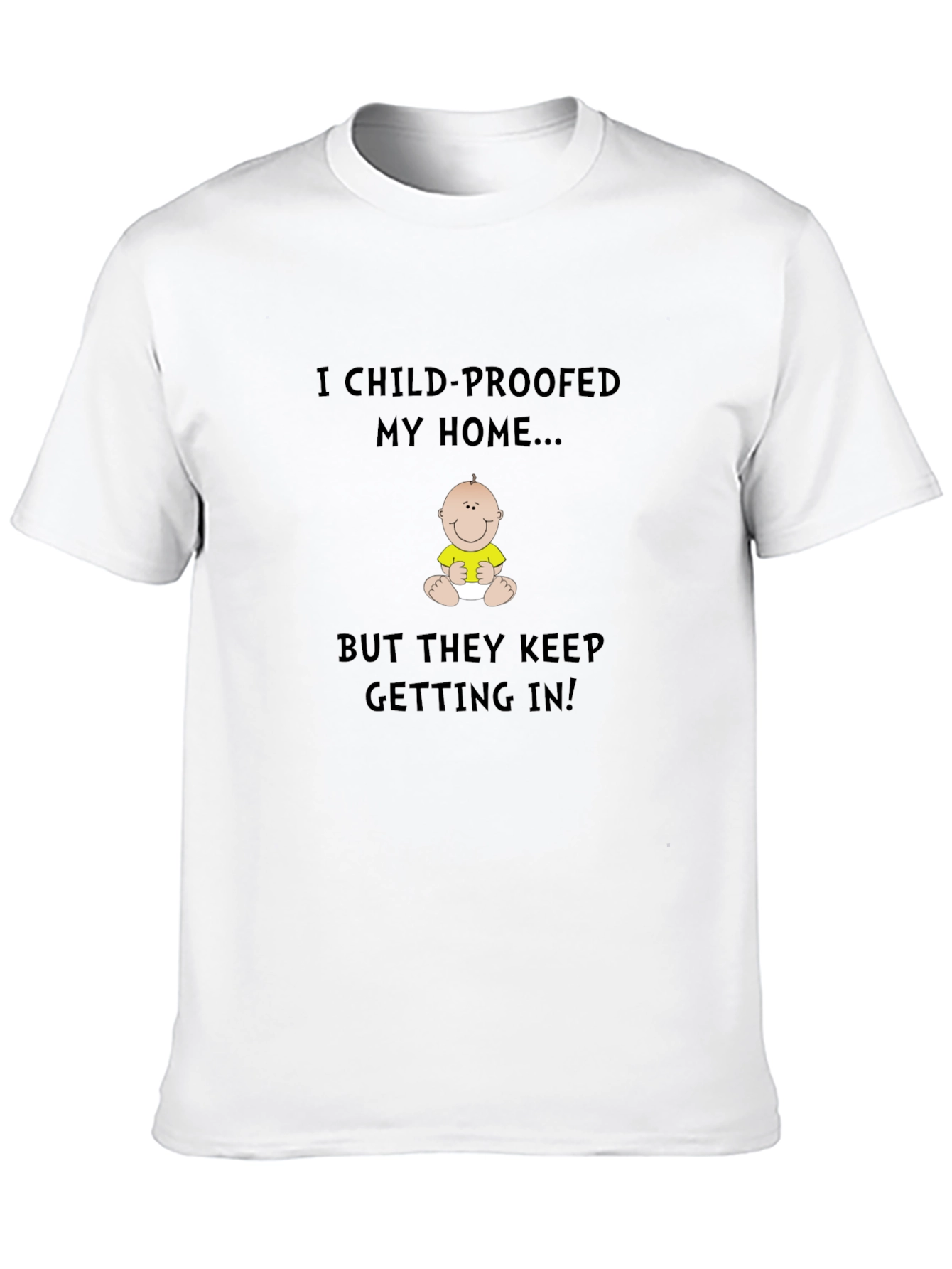 Black Child-Proofed My Home T-Shirt view 10