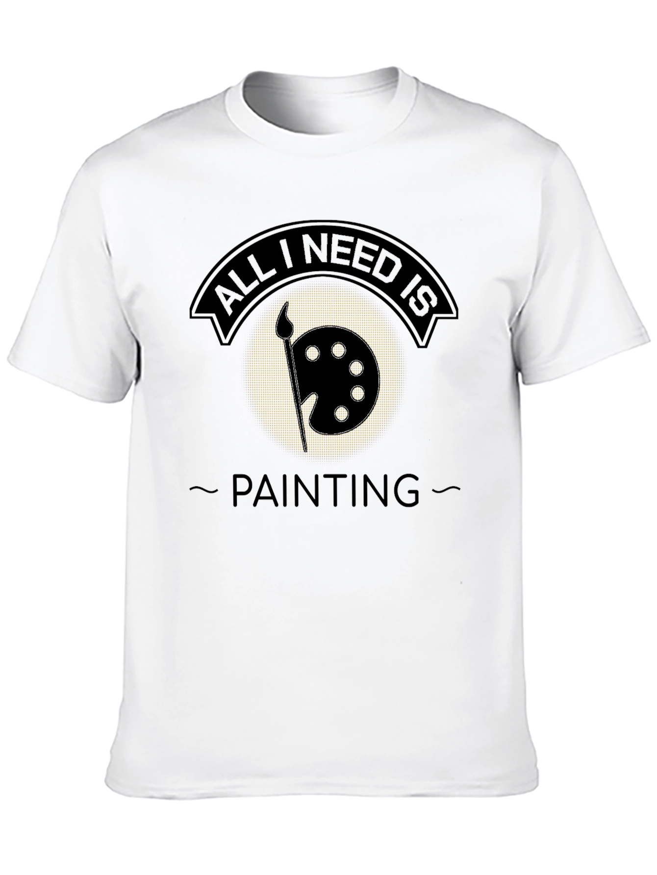 Black All I Need is Painting T-Shirt - Artistic Apparel view 10