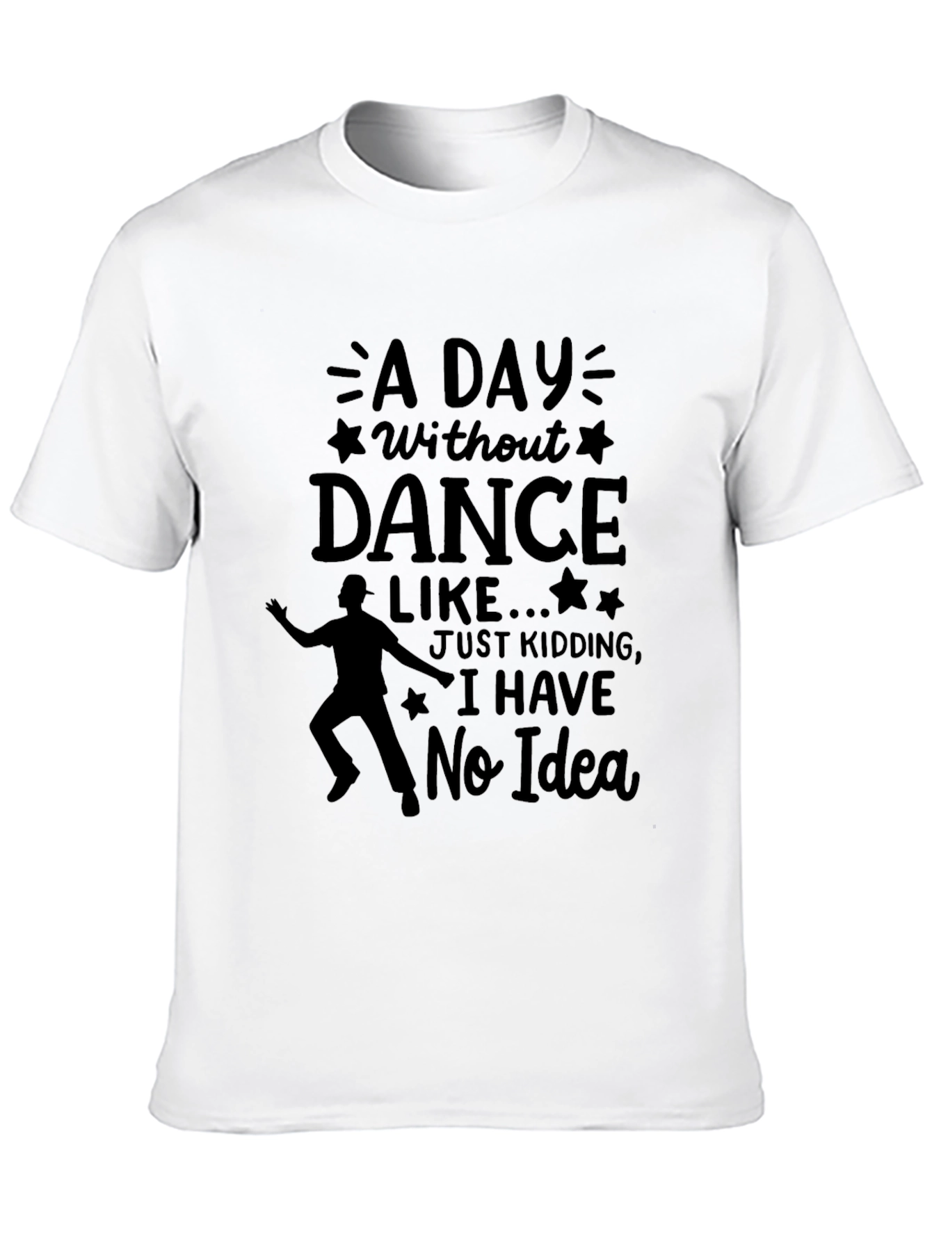 Black Dance T-Shirt - "A Day Without Dance" view 10