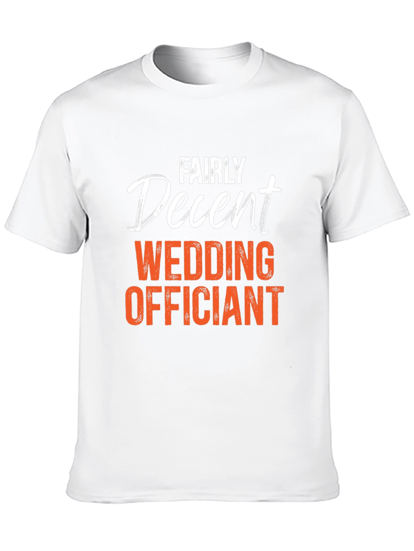 Black Fairly Decent Wedding Officiant T-Shirt view 10