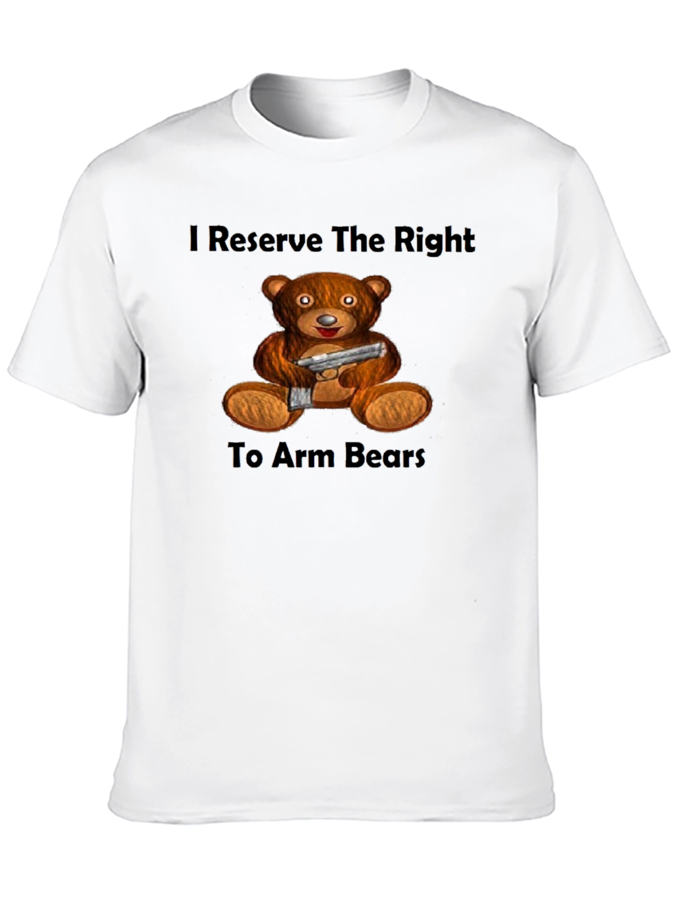 Black I Reserve The Right To Arm Bears T-Shirt view 10