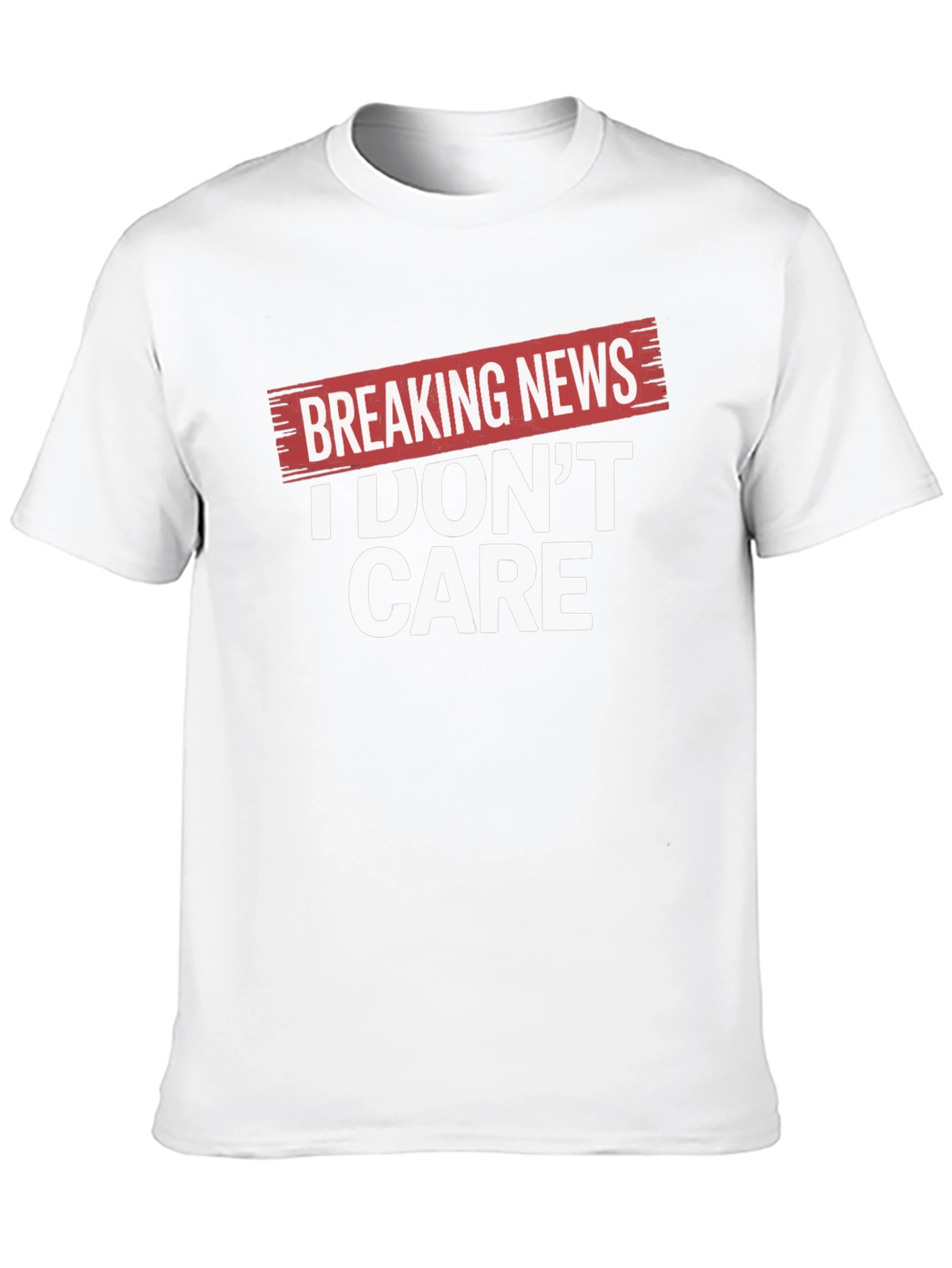 Black Breaking News I Don't Care Black T-Shirt view 10