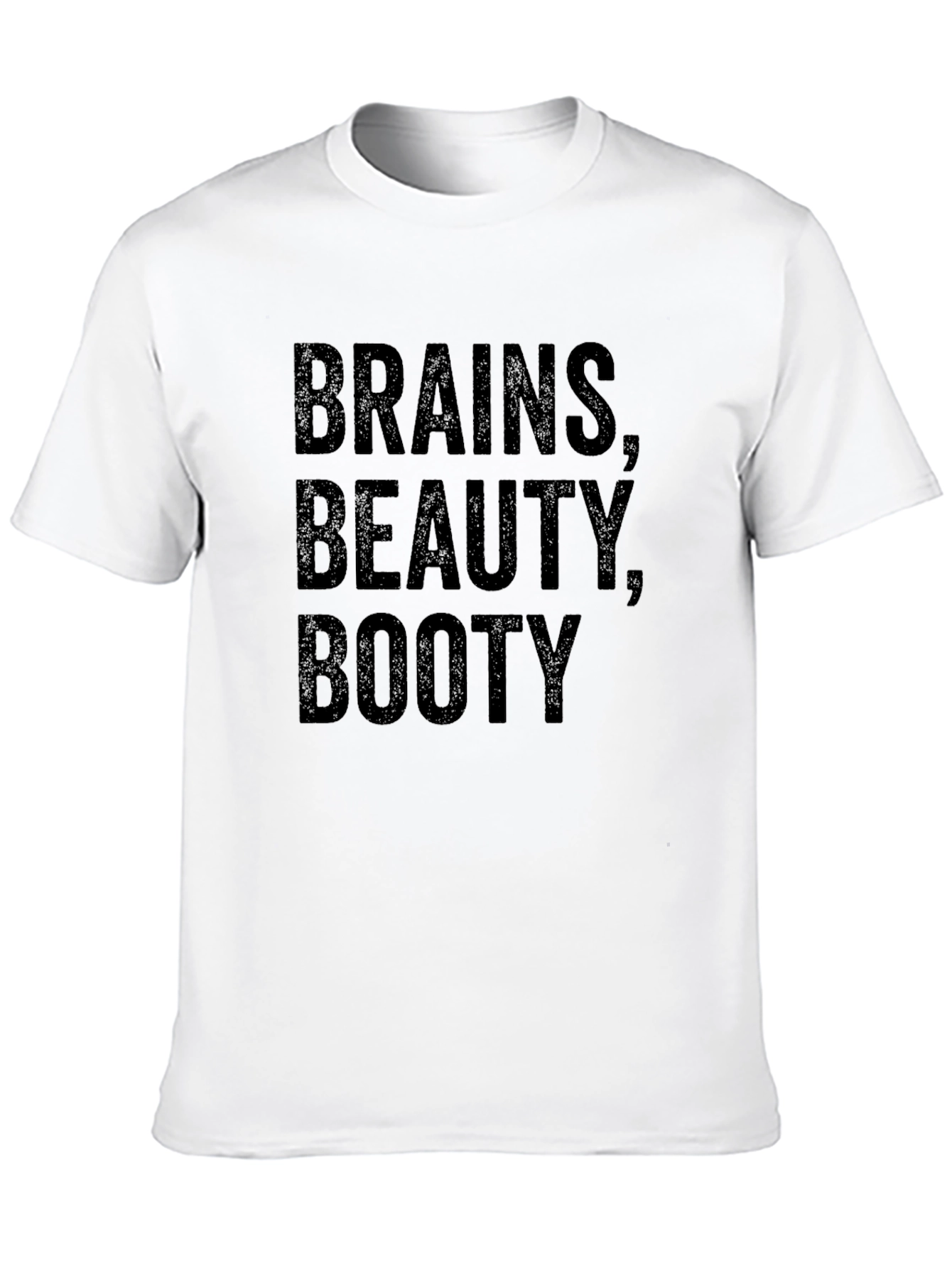 Black Brains, Beauty, Booty T-Shirt view 10