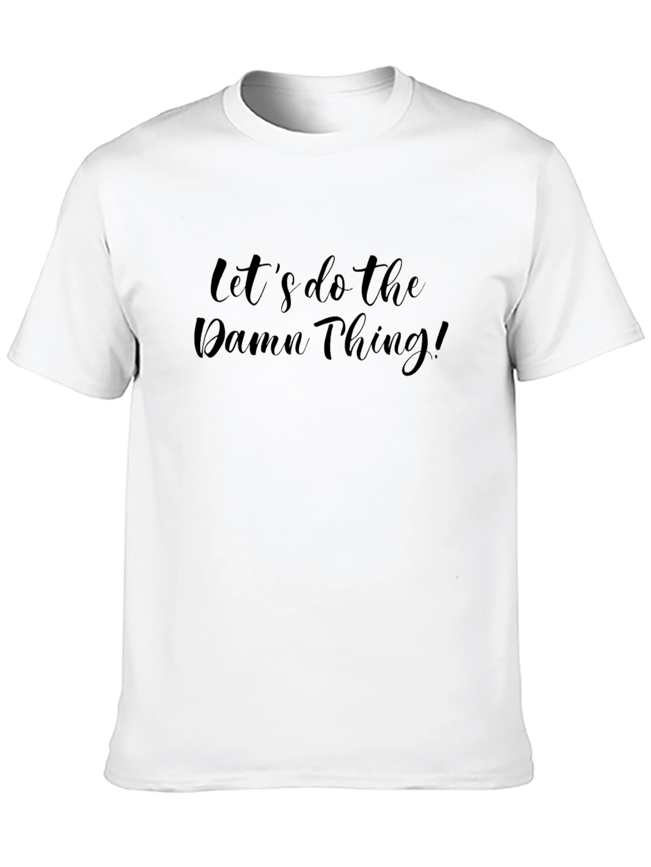 Black Let's Do The Damn Thing! Men's Black Tee view 10