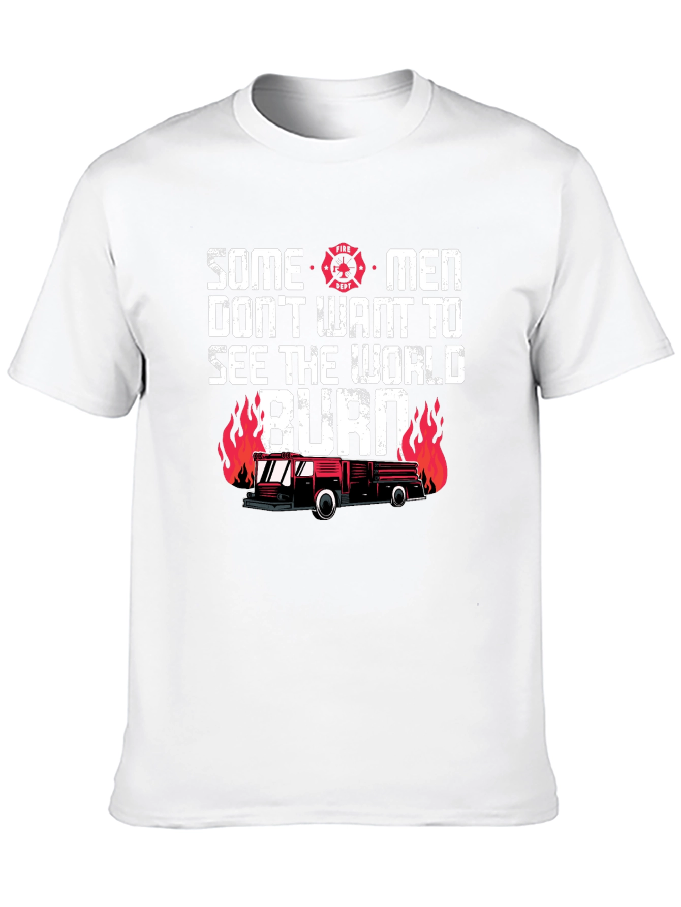 Black Firefighter T-Shirt: Some Men Don't Want To See The World Burn view 10