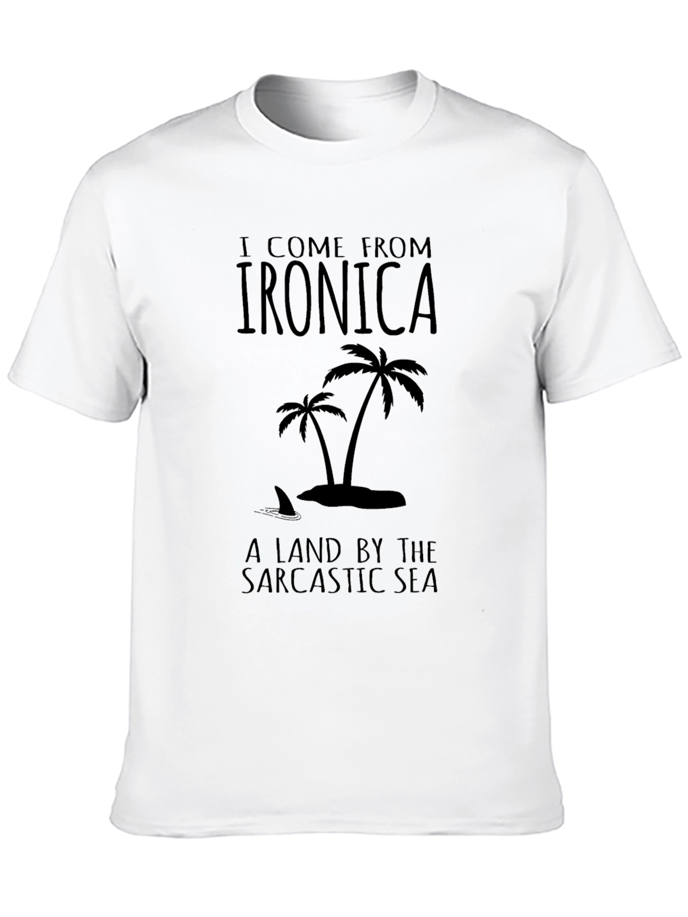 Black Ironic T-Shirt: Sarcastic Sea Island Tee view 10