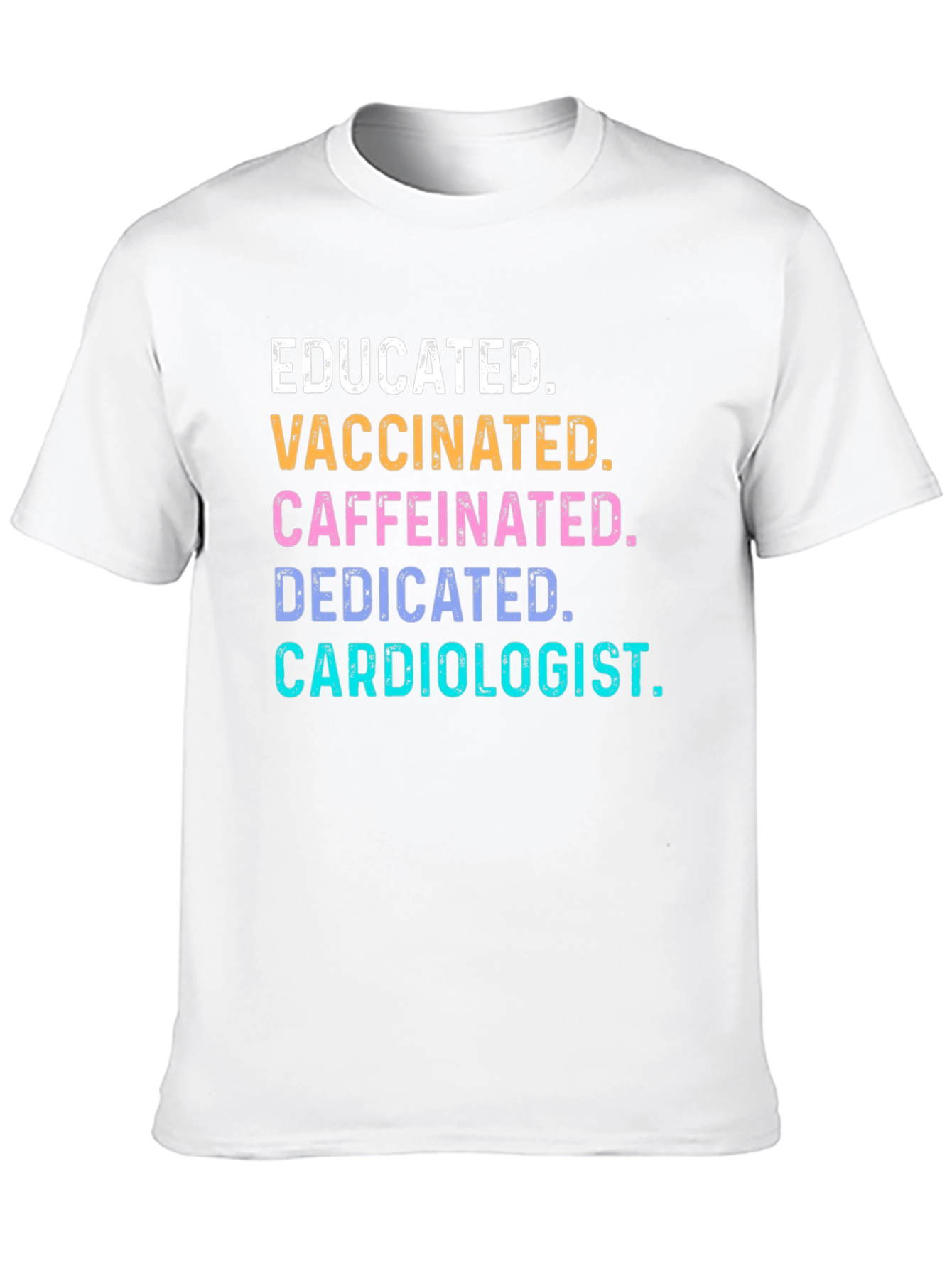 Black Educated Vaccinated Caffeinated Cardiologist T-Shirt view 10