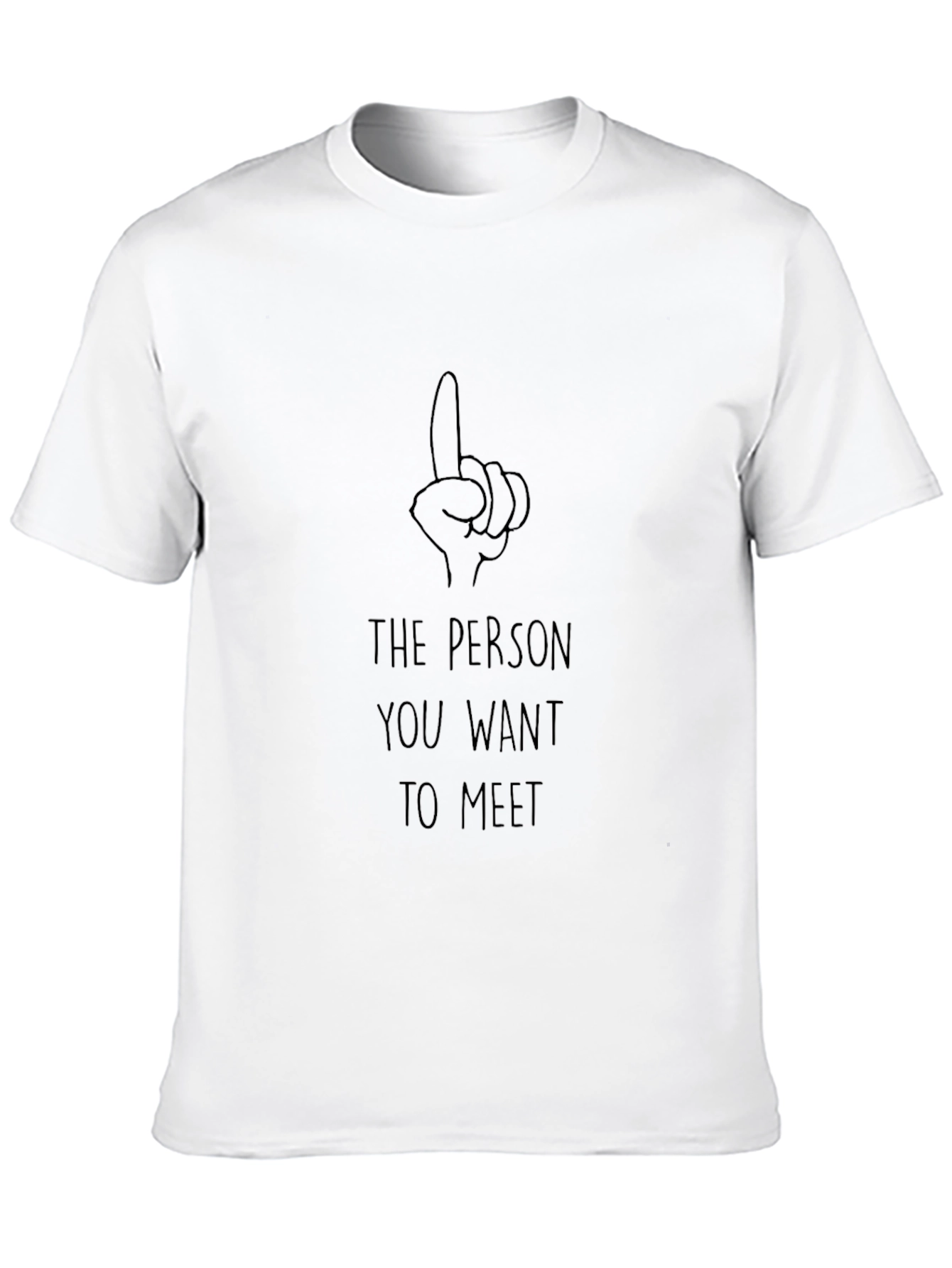 Black Funny Graphic Tee: The Person You Want to Meet view 10