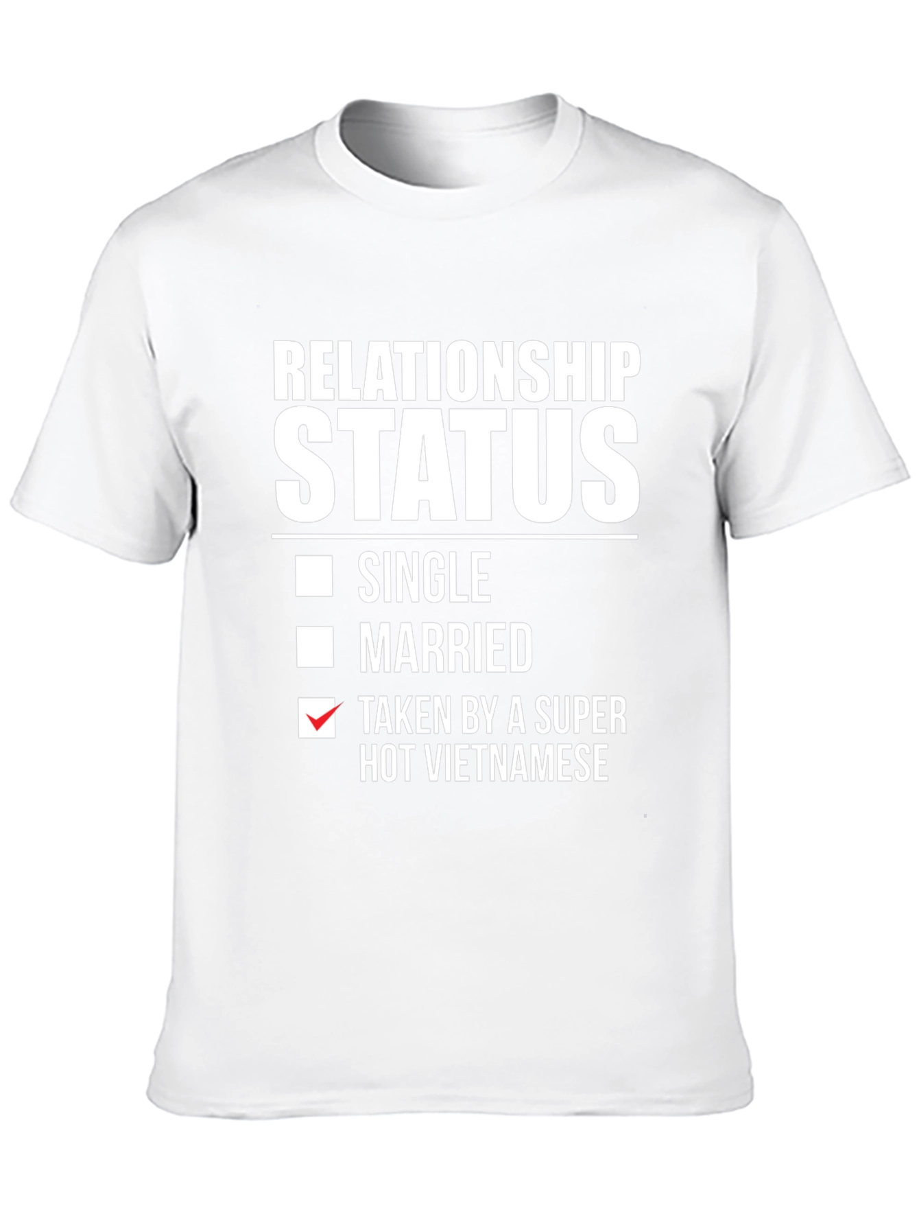 Black Relationship Status T-Shirt: Taken By Vietnamese view 10