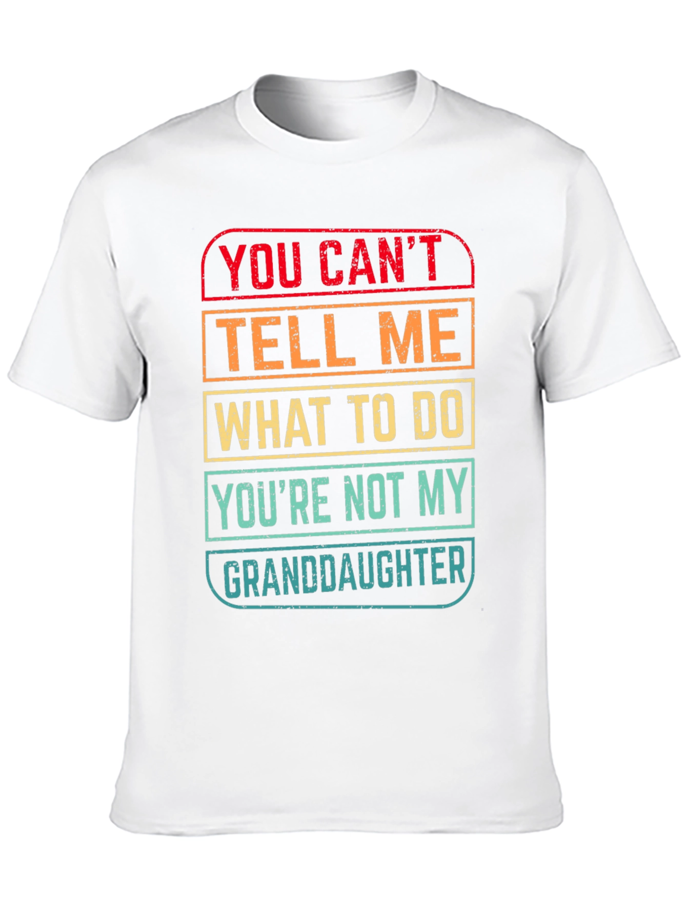 Black Granddaughter T-Shirt - "You Can't Tell Me What To Do" view 10